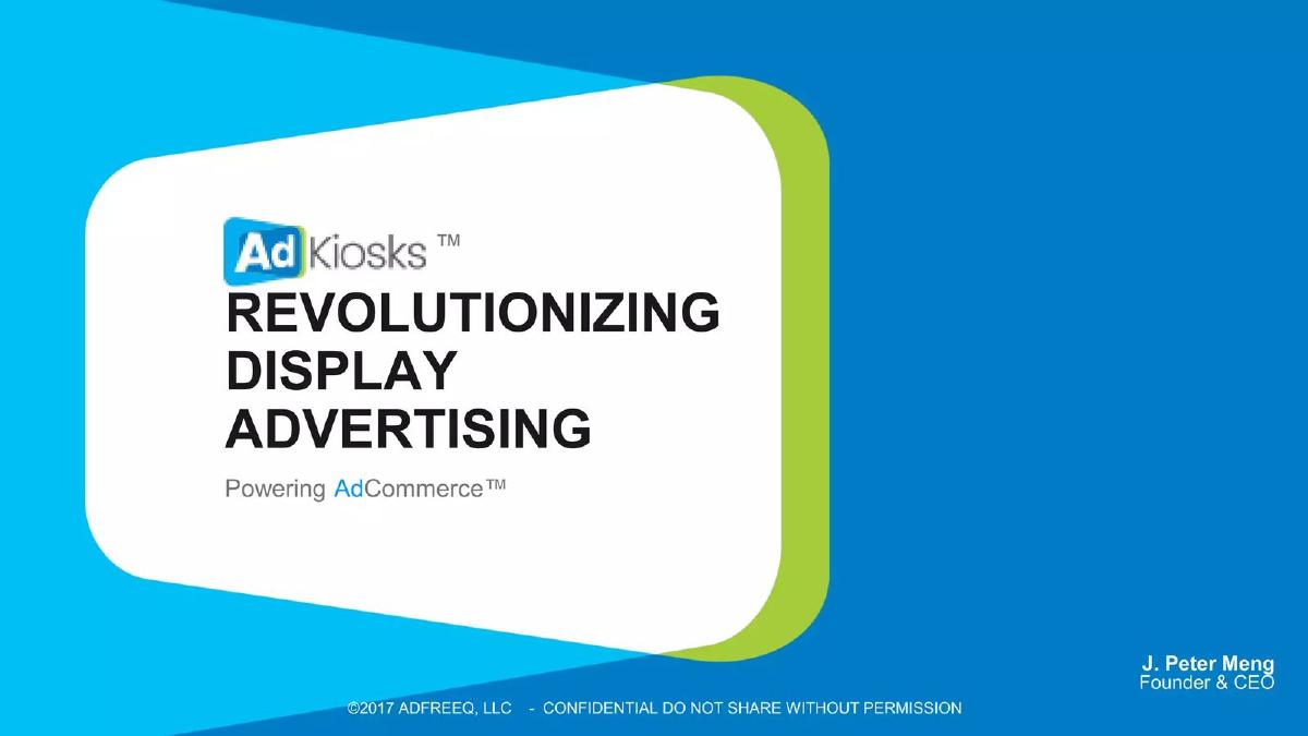 AdKiosks (ADFREEQ, LLC) pitch deck slide 1 of 18