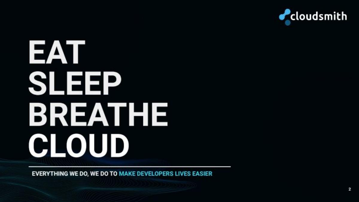 Cloudsmith pitch deck slide 2 of 37