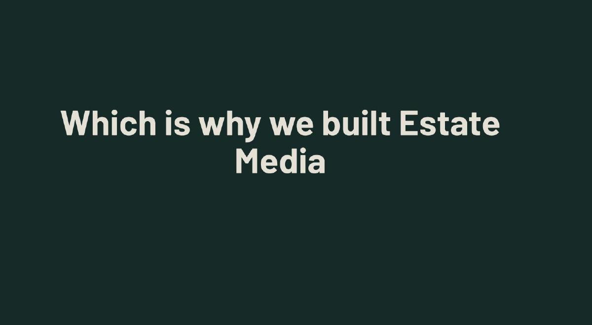 Estate Media pitch deck slide 4 of 16