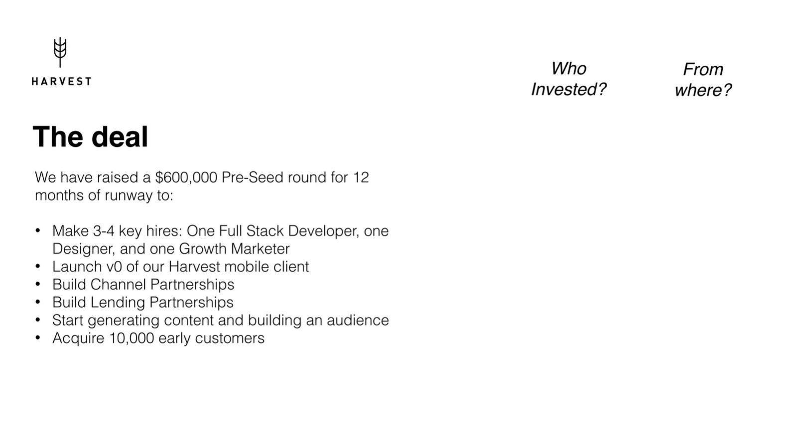 Harvest pitch deck ask slide 14