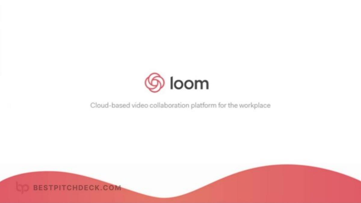 Loom pitch deck slide 1 of 17