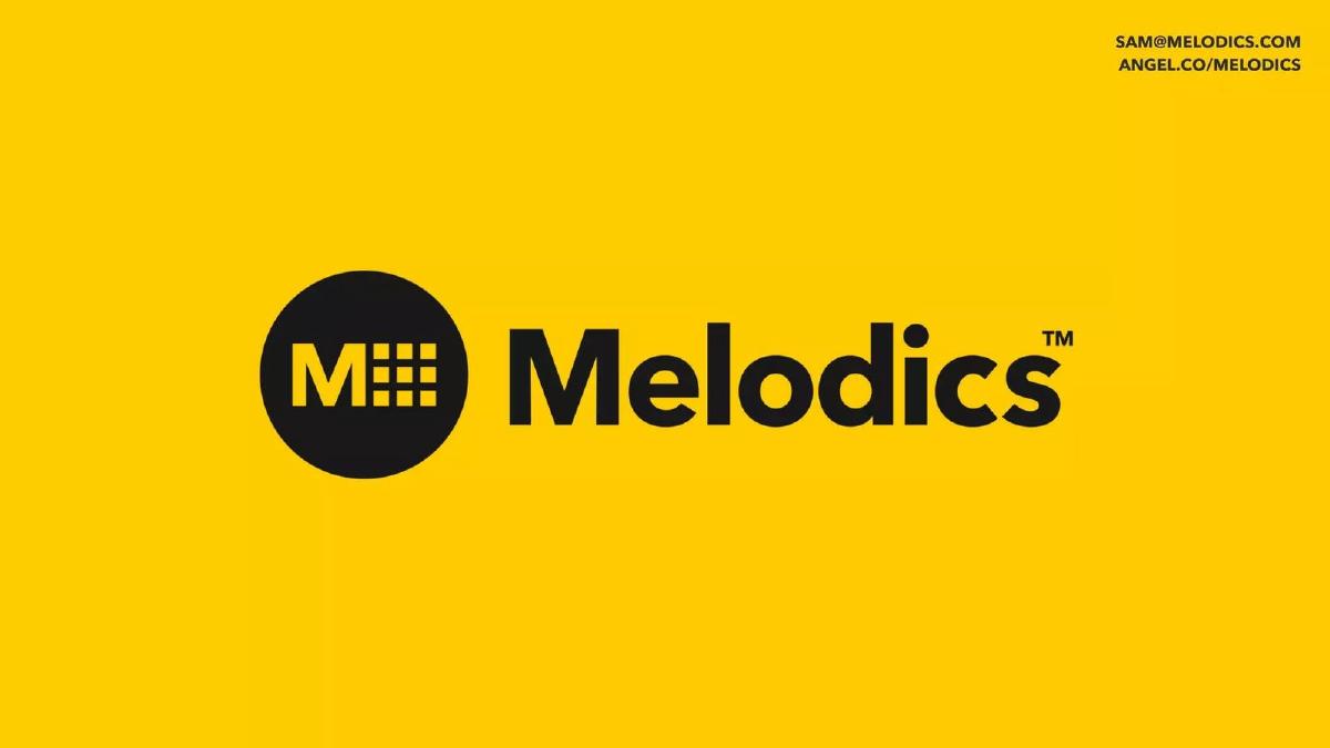 Melodics pitch deck slide 1 of 9
