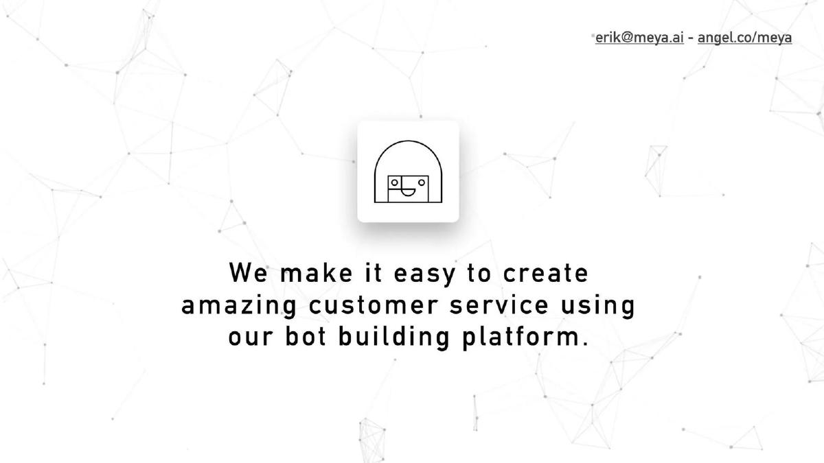 Meya pitch deck slide 4 of 14