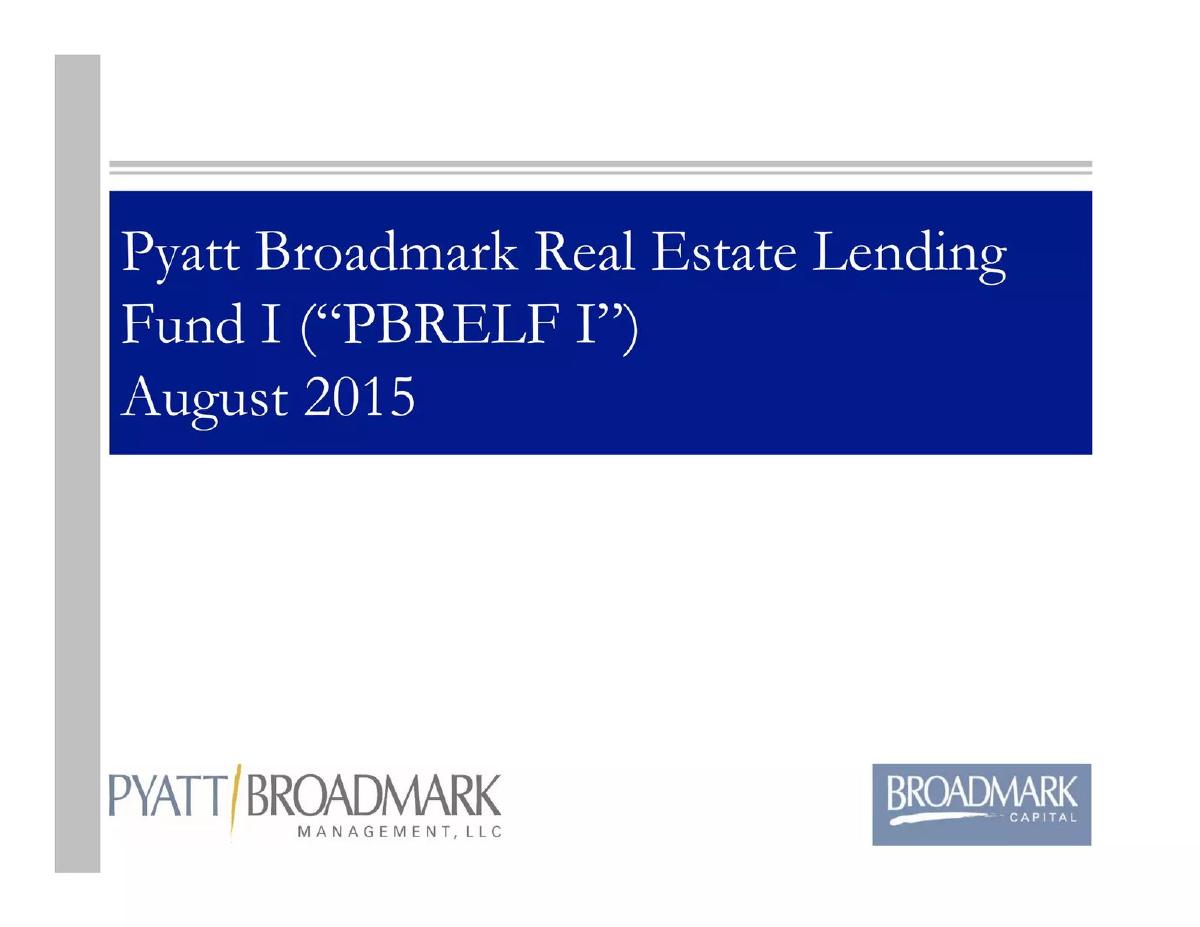 Pyatt Broadmark Fund I pitch deck slide 1 of 30