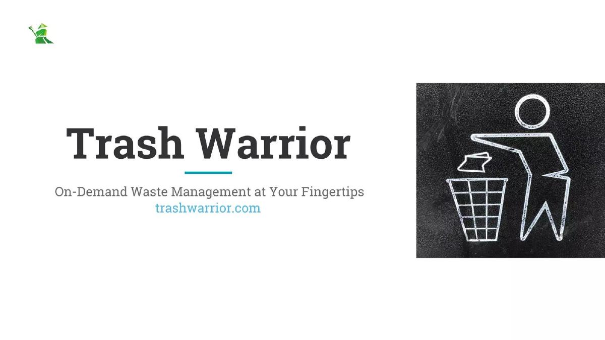 Trash Warrior pitch deck slide 1 of 17