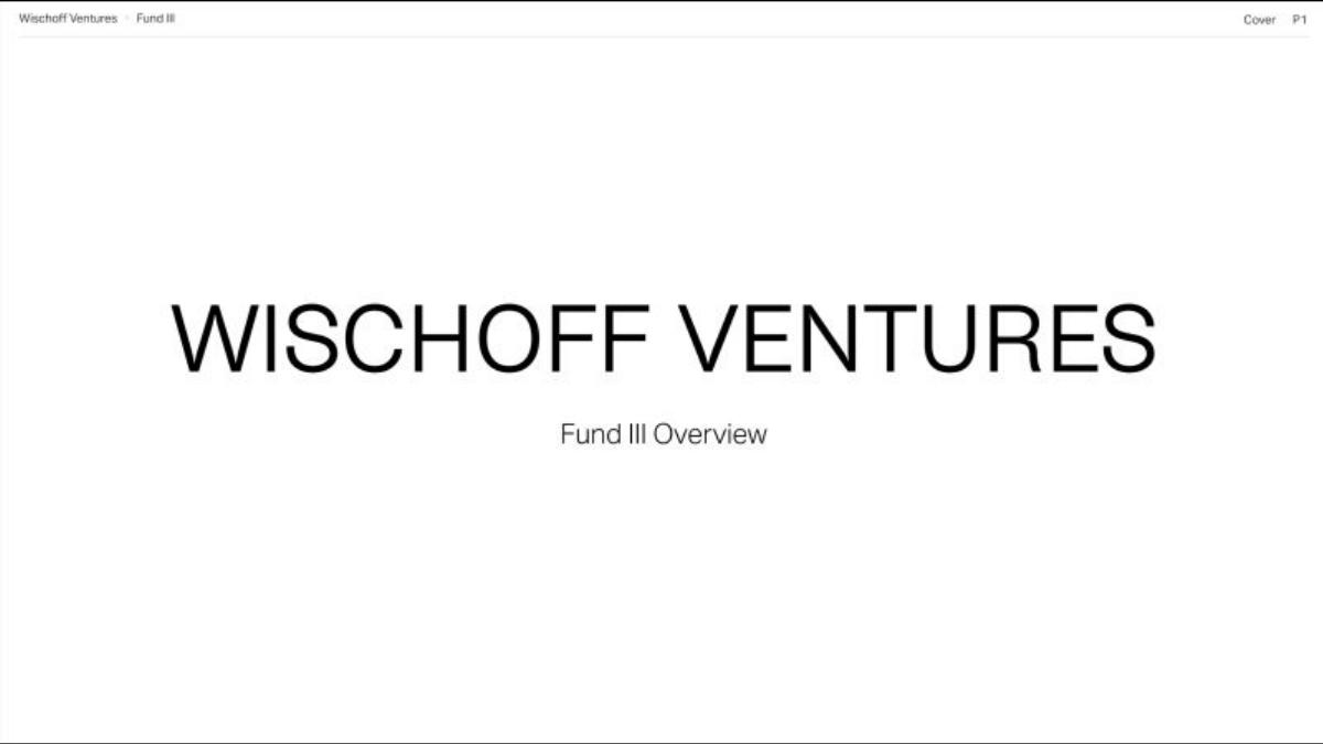 Wischoff Ventures Fund III pitch deck slide 1 of 24