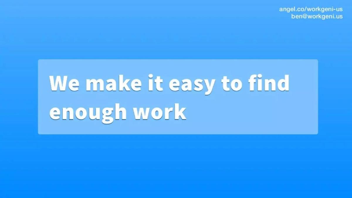 WorkGenius (WorkGeni.us) pitch deck slide 6 of 13