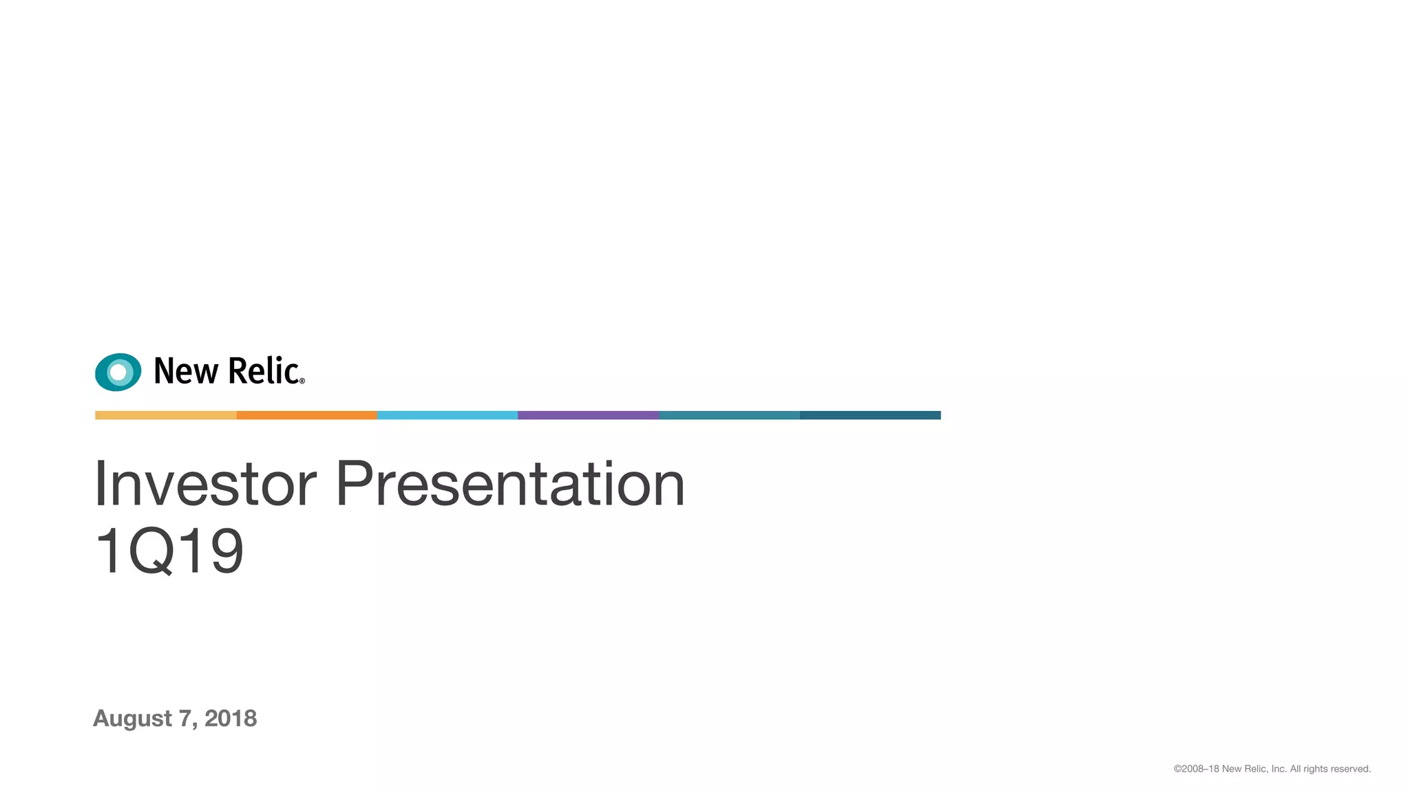Cover slide of the New Relic pitch deck — Late Stage / Public 2018