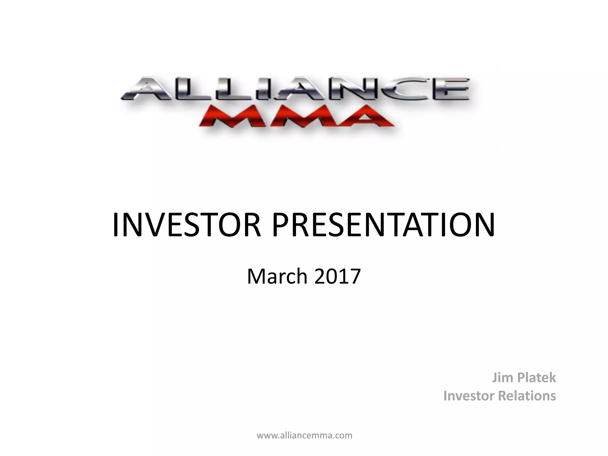Cover slide of the Alliance MMA, Inc. pitch deck — Post-IPO 2017