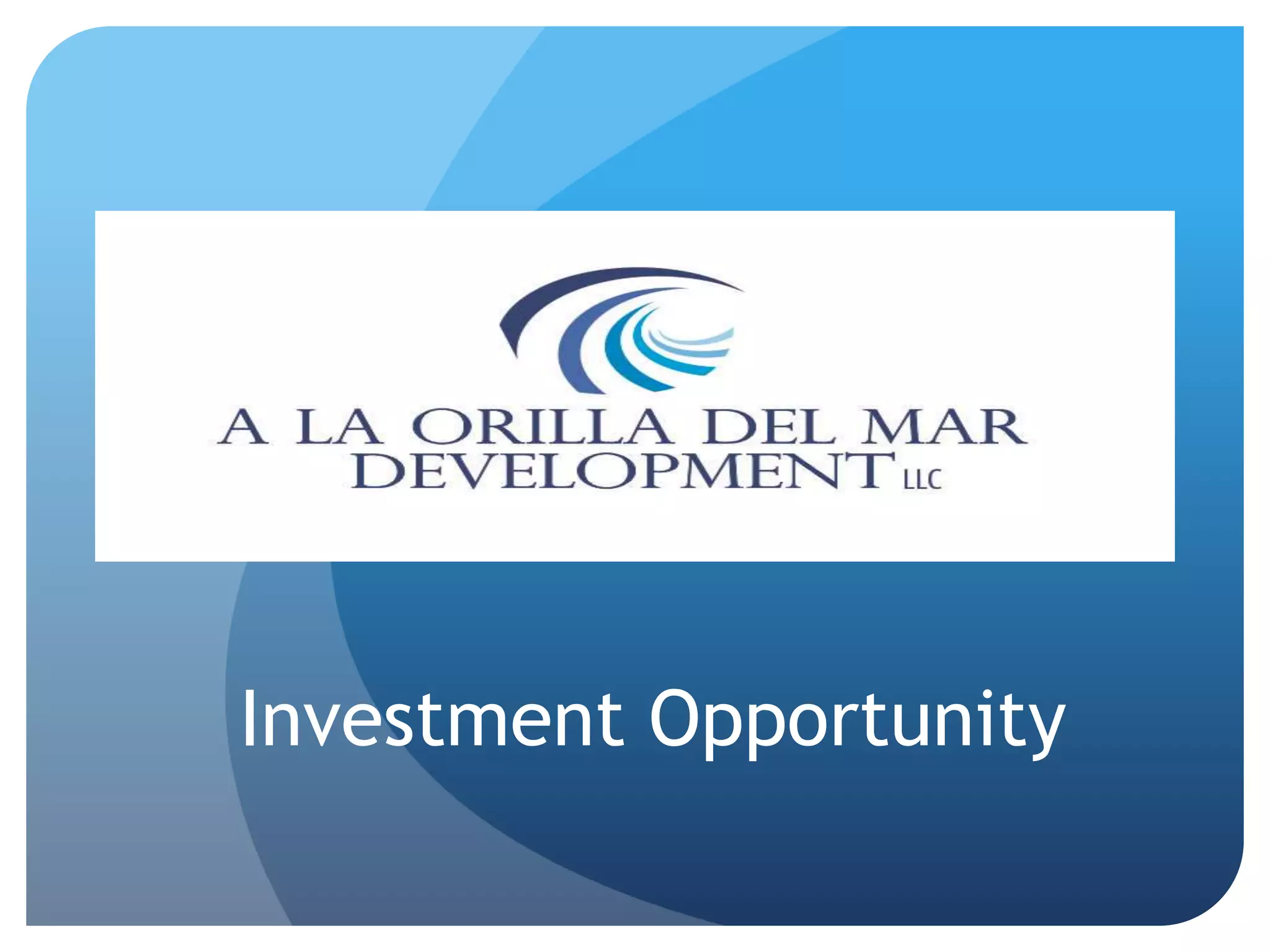 Cover slide of the A La Orilla Del Mar Development LLC (Alodmd) pitch deck — Development