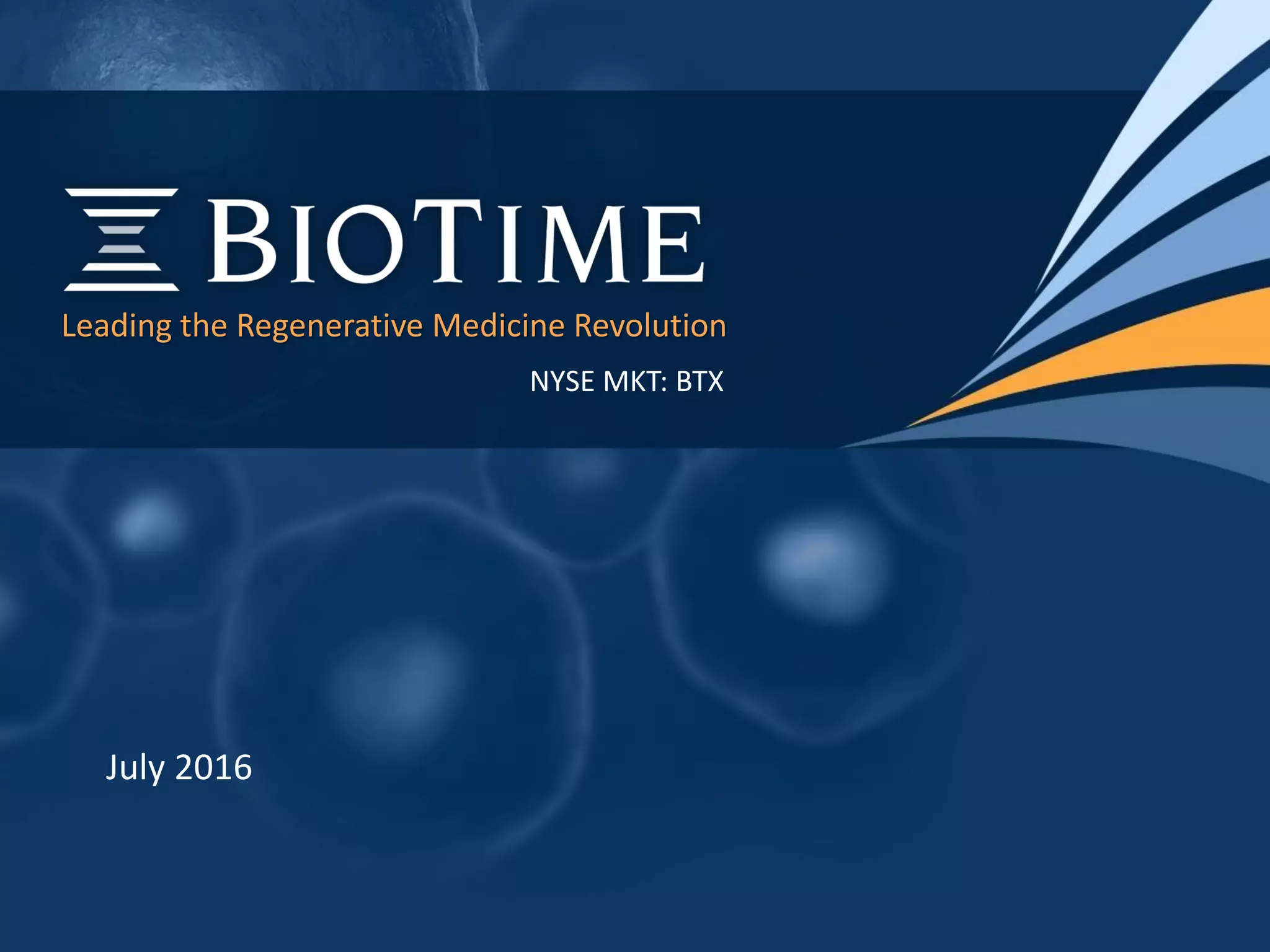 Cover slide of the BioTime pitch deck — Public (NYSE MKT: BTX) 2016