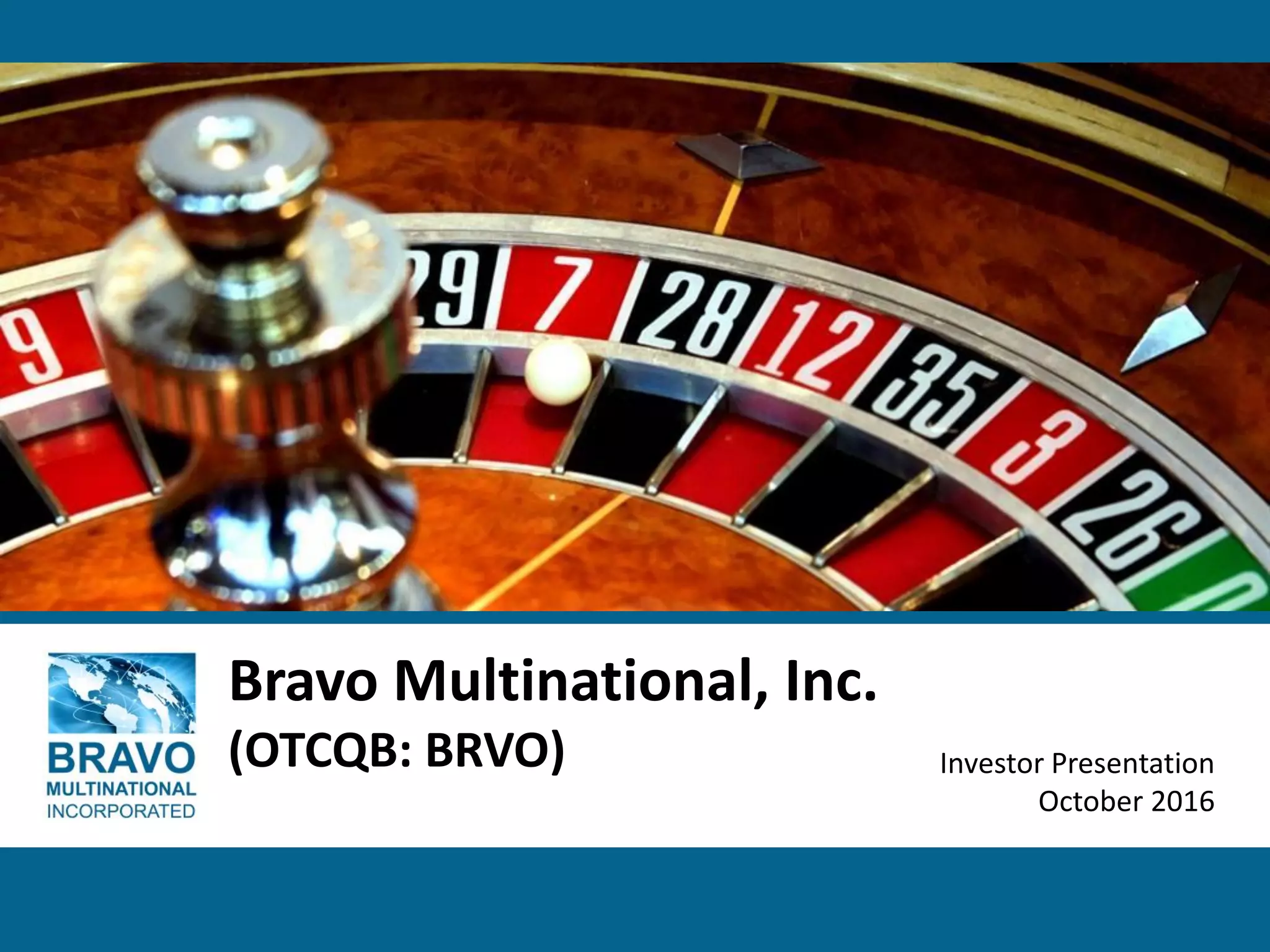 Cover slide of the Bravo Multinational, Inc. pitch deck — Public (OTCQB) 2016