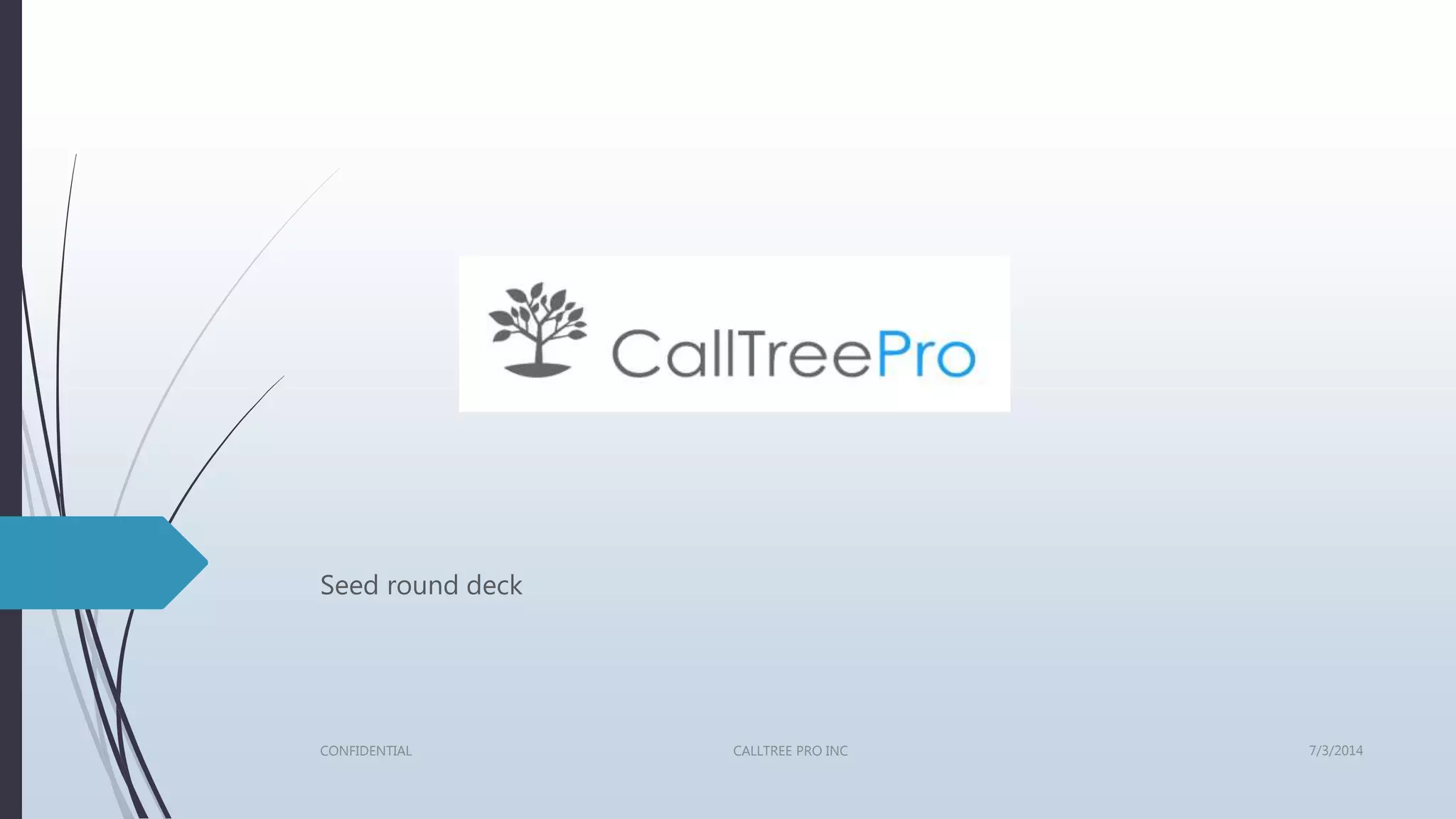 Cover slide of the CallTree Pro Inc pitch deck — Seed 2014