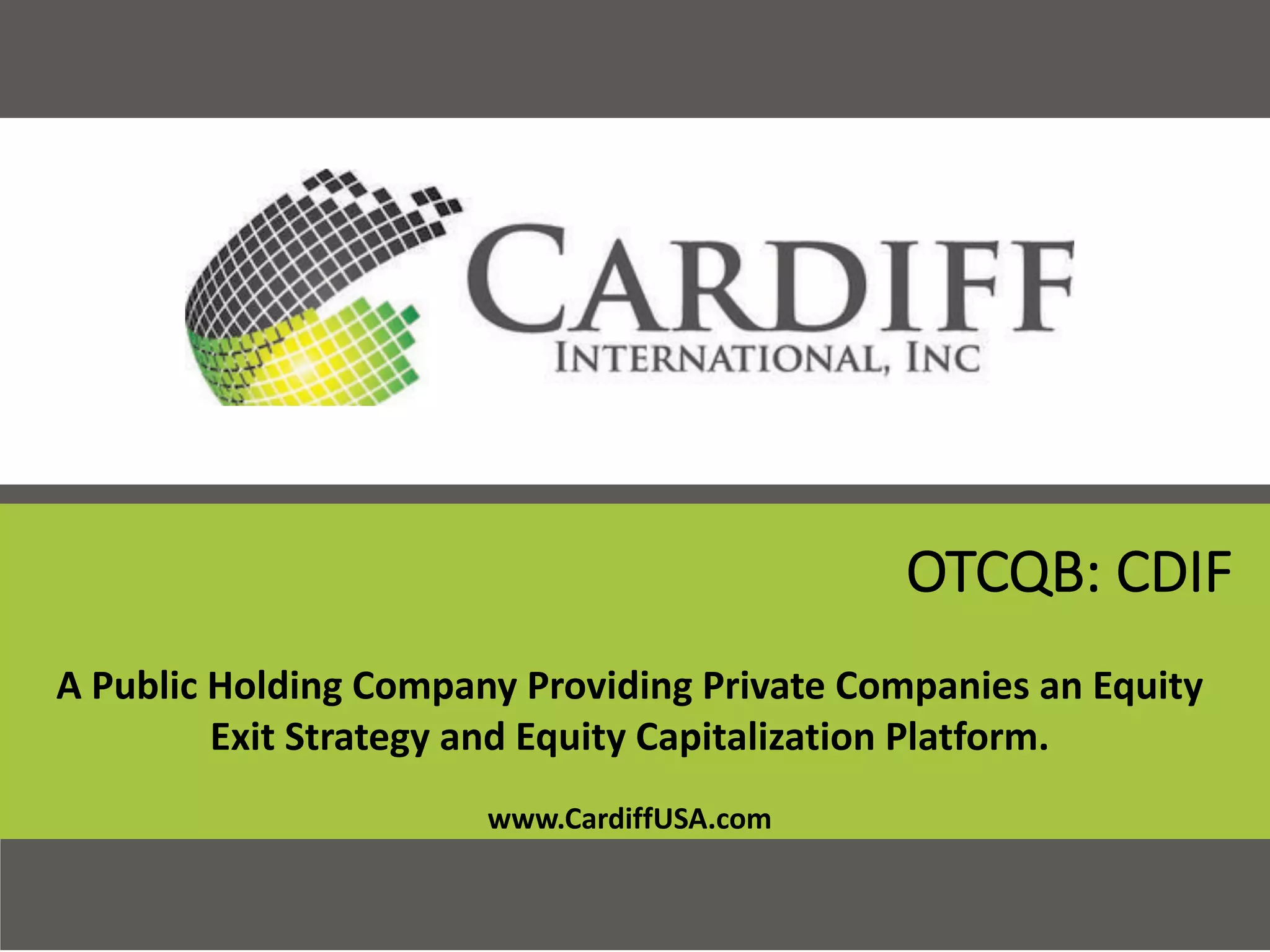 Cover slide of the Cardiff International, Inc. (CDIF) pitch deck — Public (OTCQB) 2017