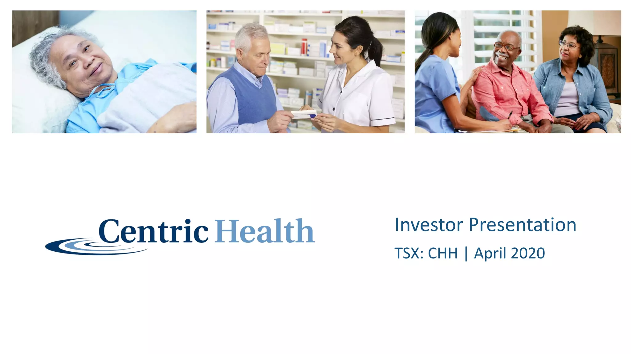 Cover slide of the Centric Health Corporation pitch deck — Public (TSX: CHH) 2020