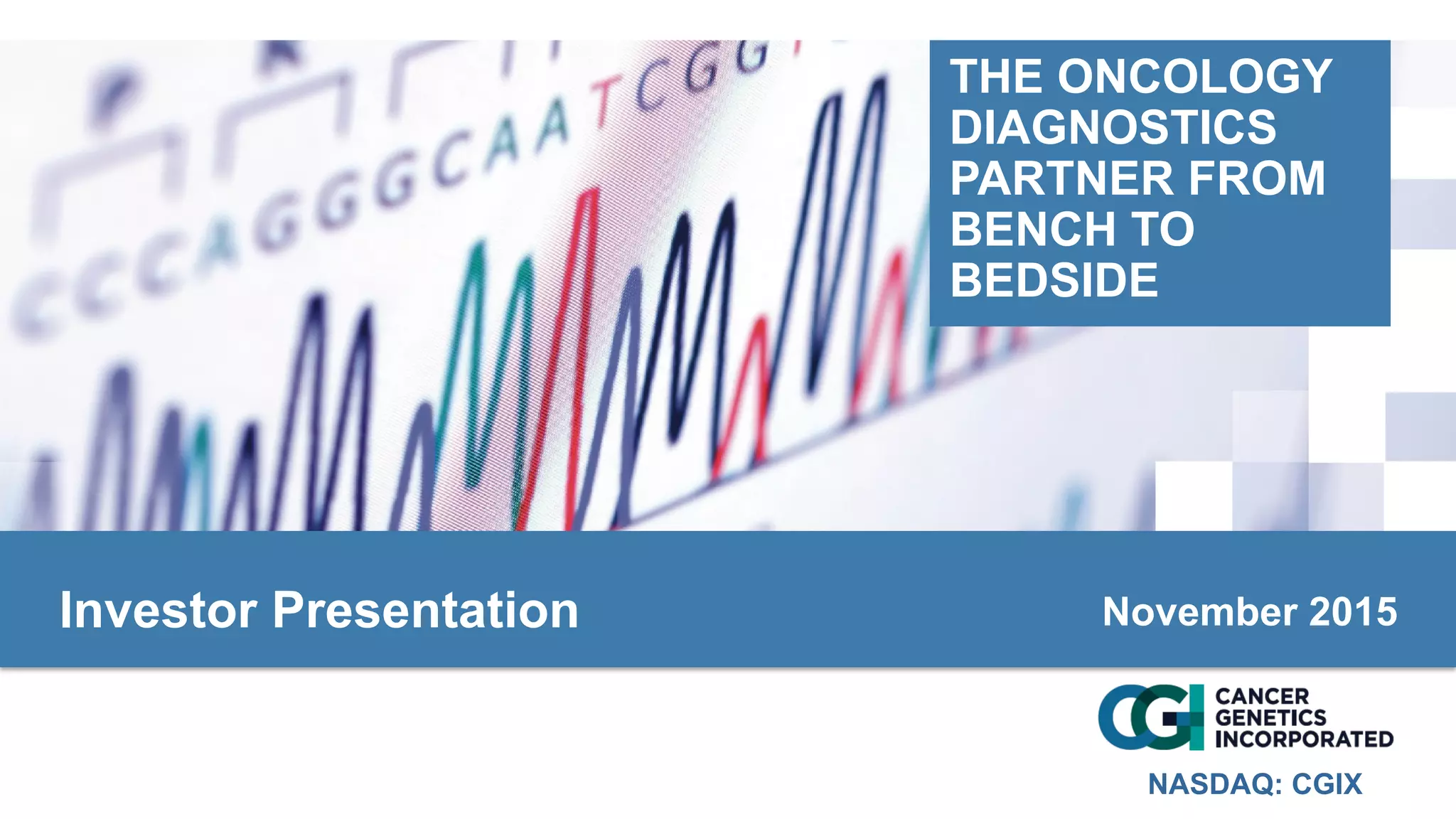 Cover slide of the Cancer Genetics Incorporated (CGIX) pitch deck — Public (NASDAQ: CGIX) 2015