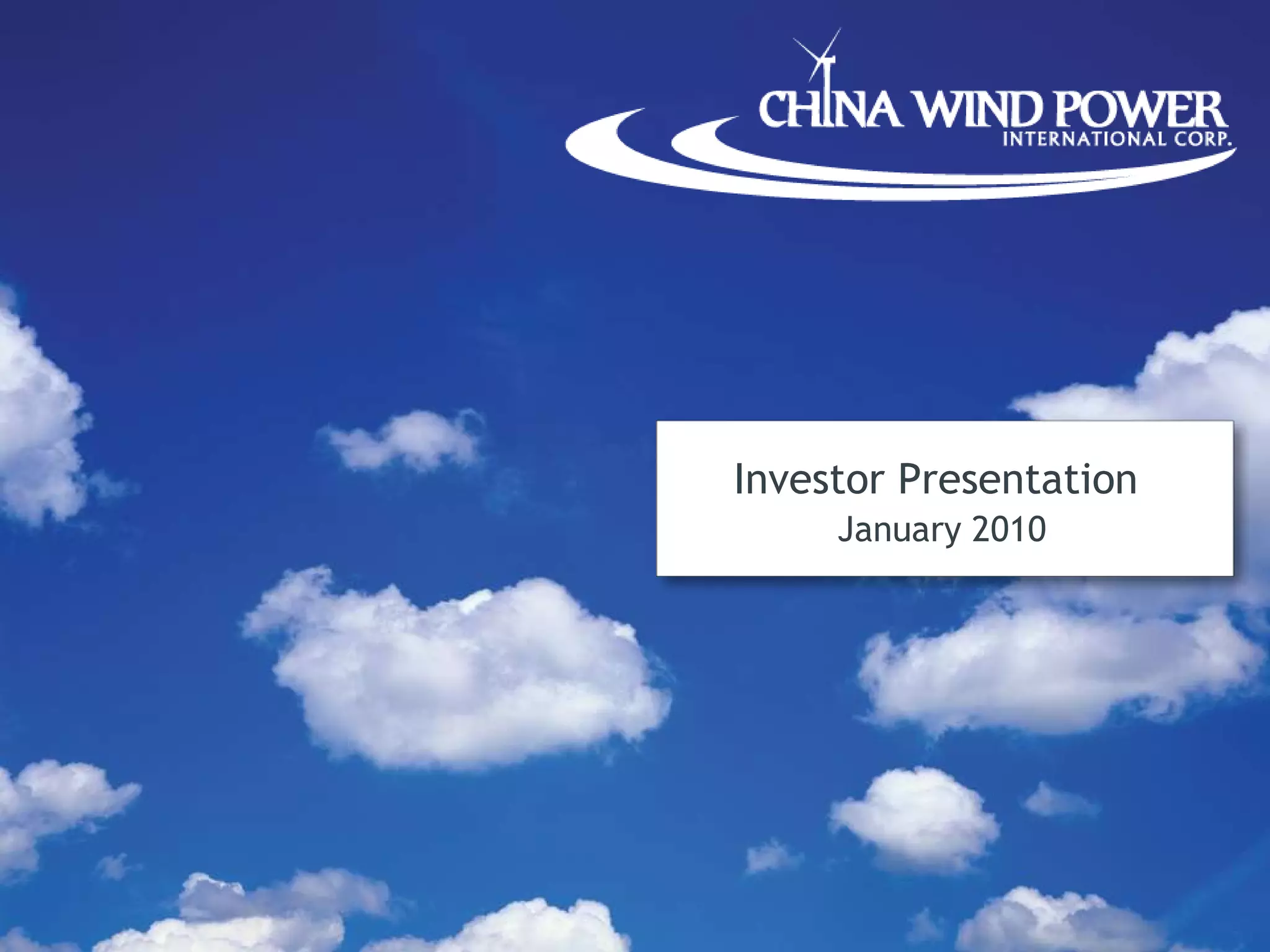 Cover slide of the China Wind Power International Corp. pitch deck — Growth / Project Finance 2010