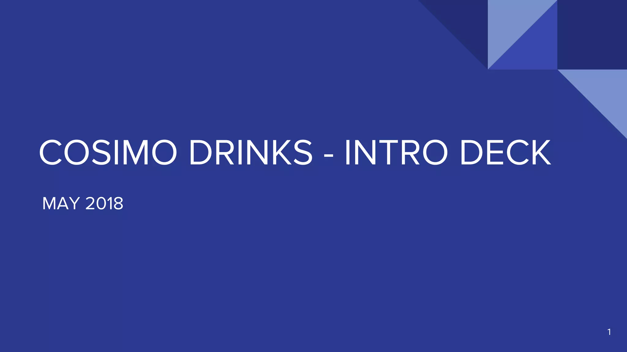Cover slide of the Cosimo Drinks pitch deck — Early Stage / Intro 2018