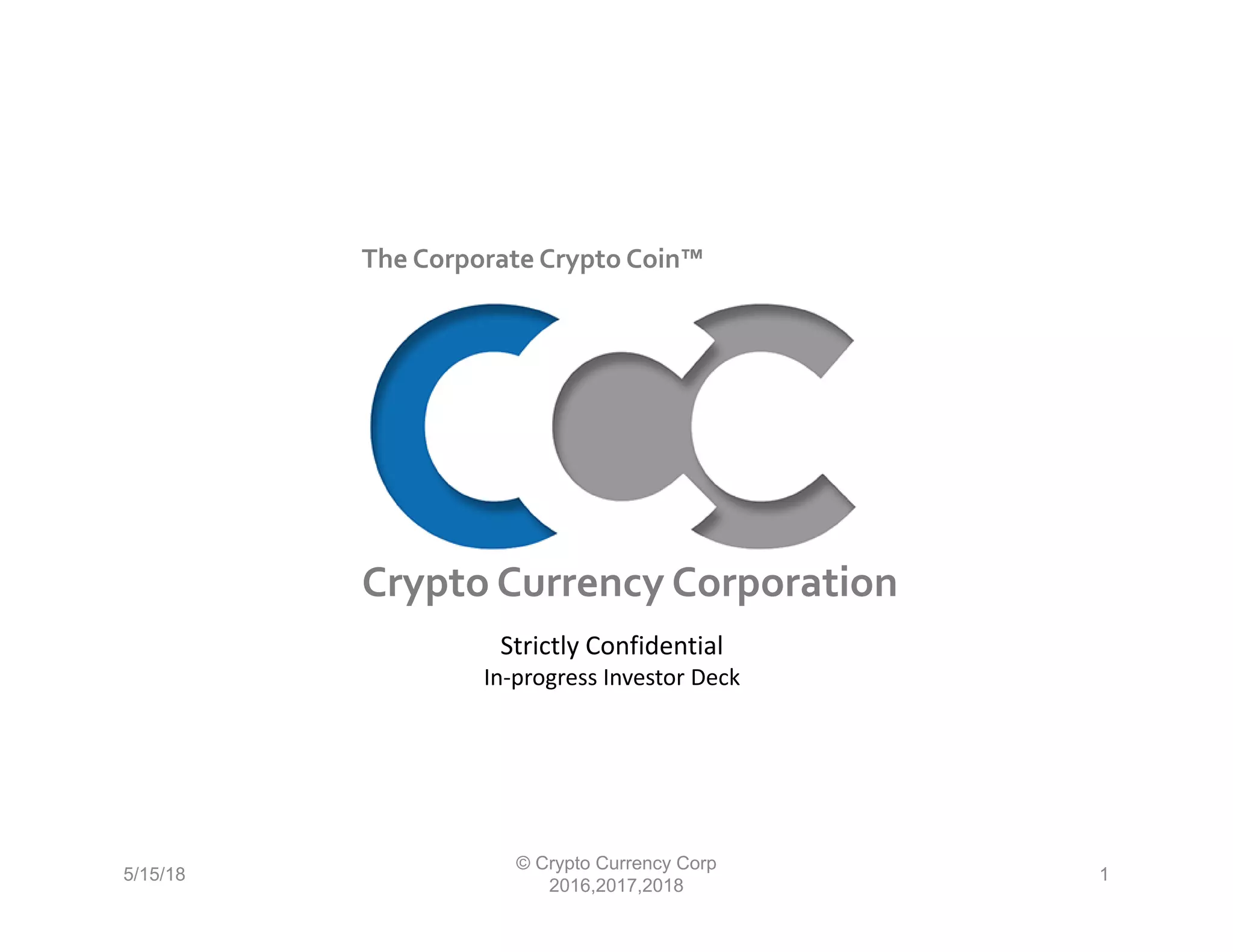 Cover slide of the Crypto Currency Corporation pitch deck — 2018
