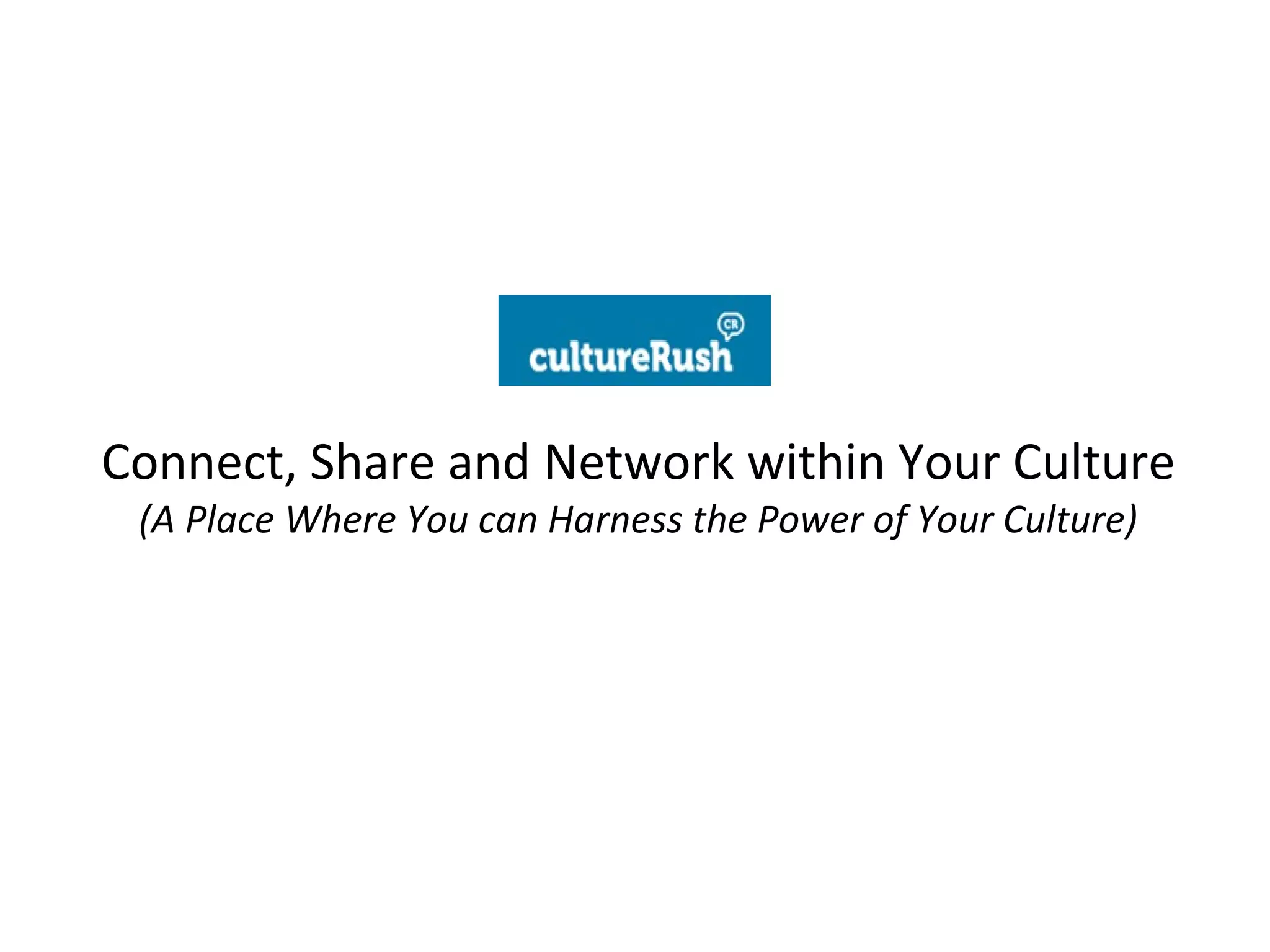 Cover slide of the cultureRush pitch deck — 1st Seed Round 2011