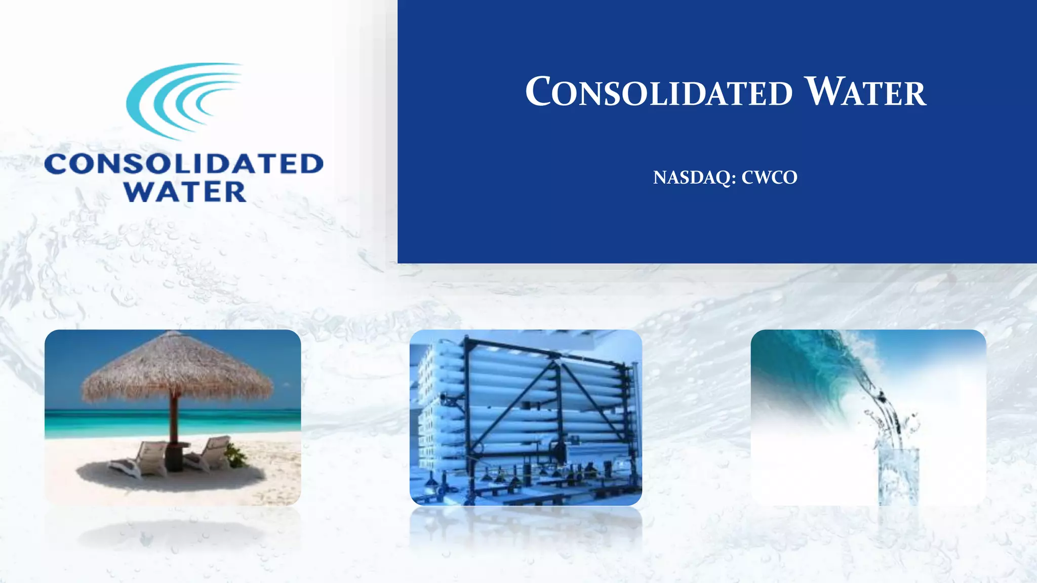Cover slide of the Consolidated Water (CWCO) pitch deck — Public (NASDAQ) 2017