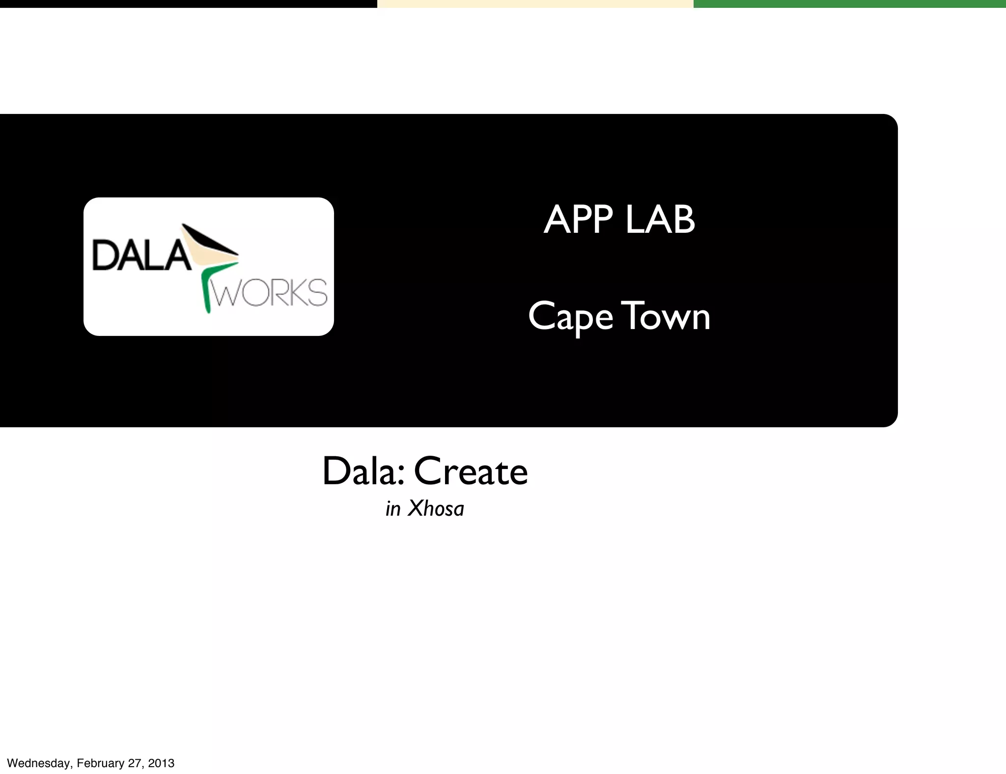 Cover slide of the DalaWorks App Accelerator pitch deck — Seed / Partnership Phase 2013