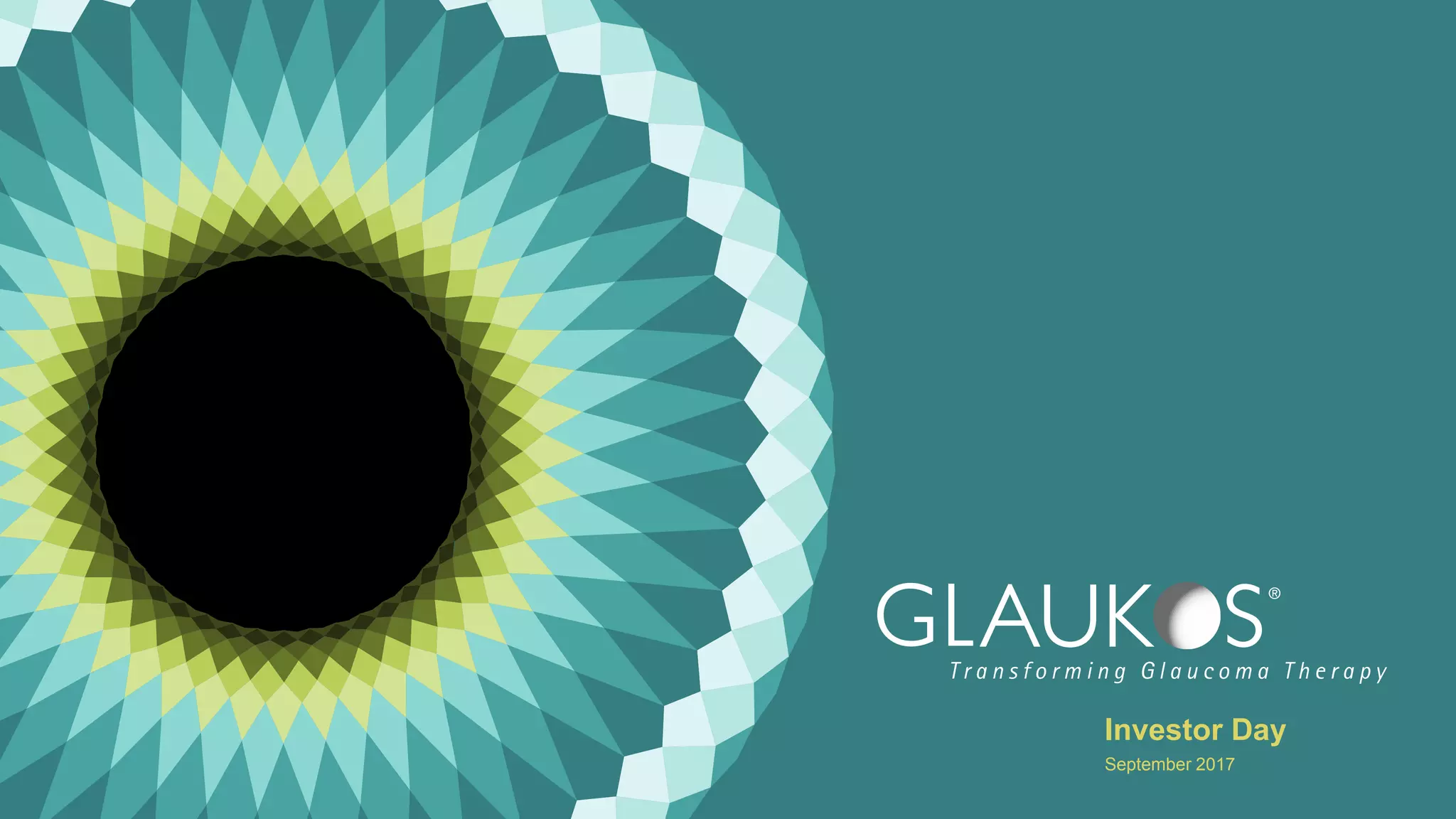 Cover slide of the Glaukos Corporation pitch deck — Public (Investor Day) 2017