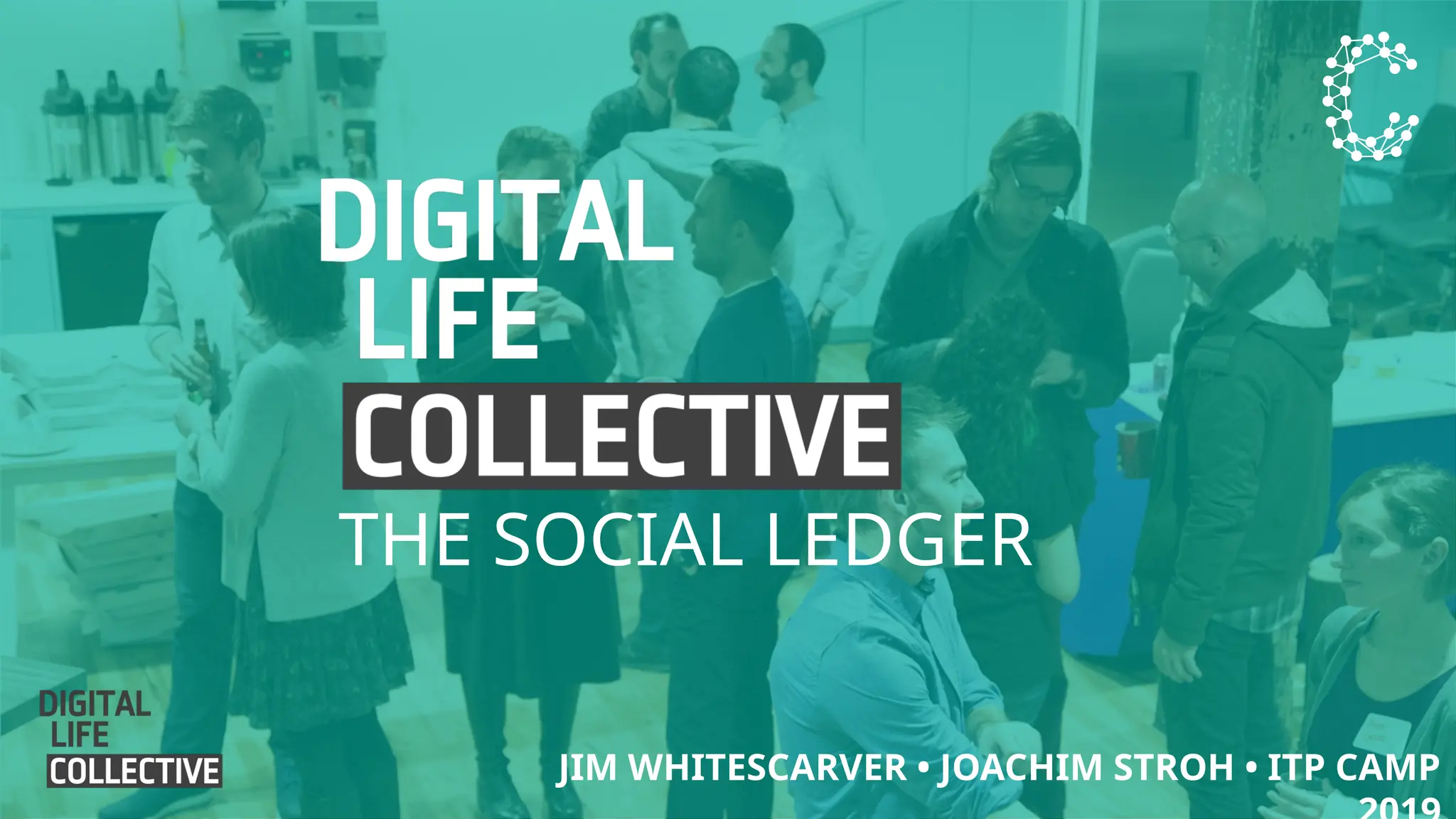 Cover slide of the Digital Life Collective pitch deck — 2019