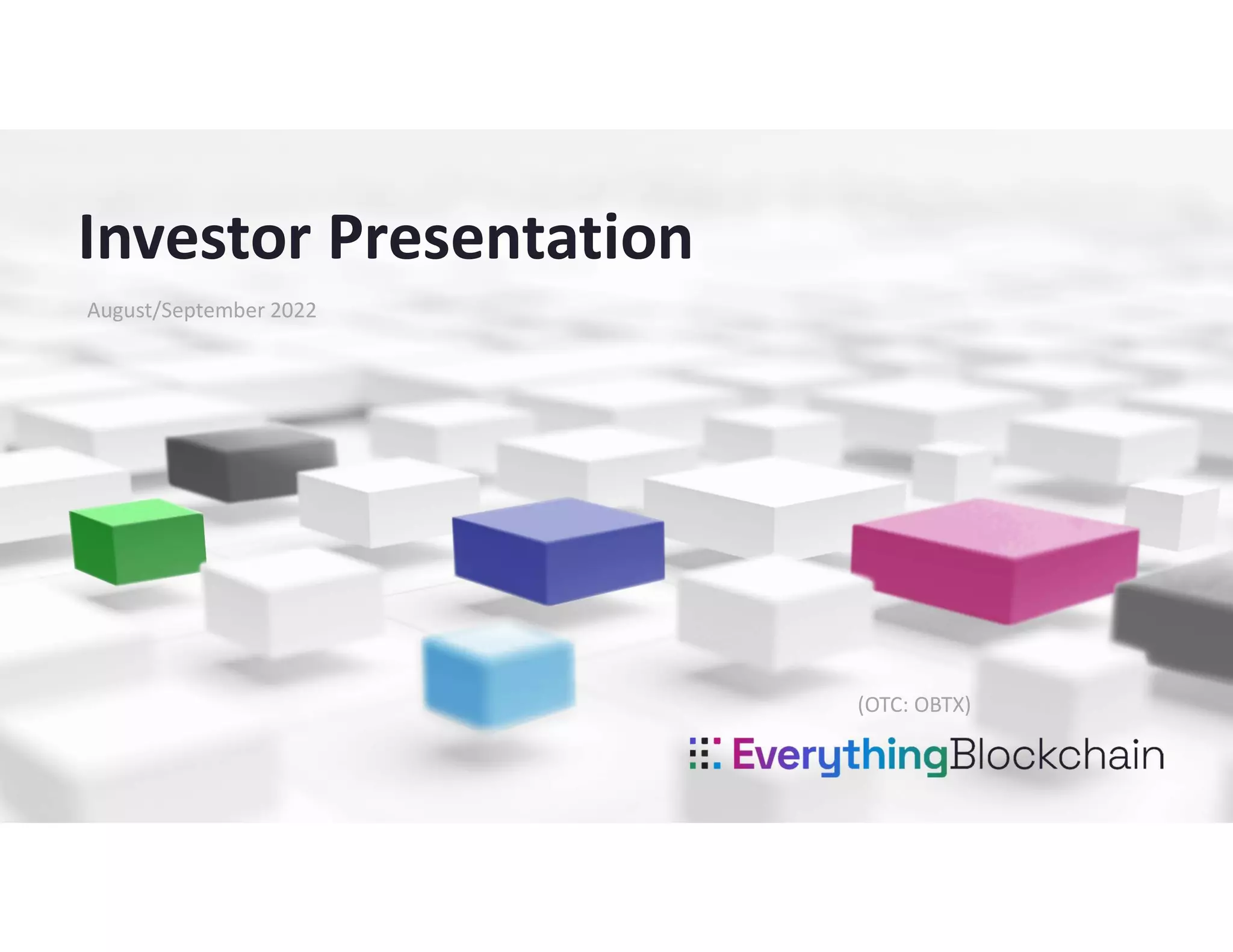 Cover slide of the Everything Blockchain (EBZT / OBTX) pitch deck — Public (OTC) 2022