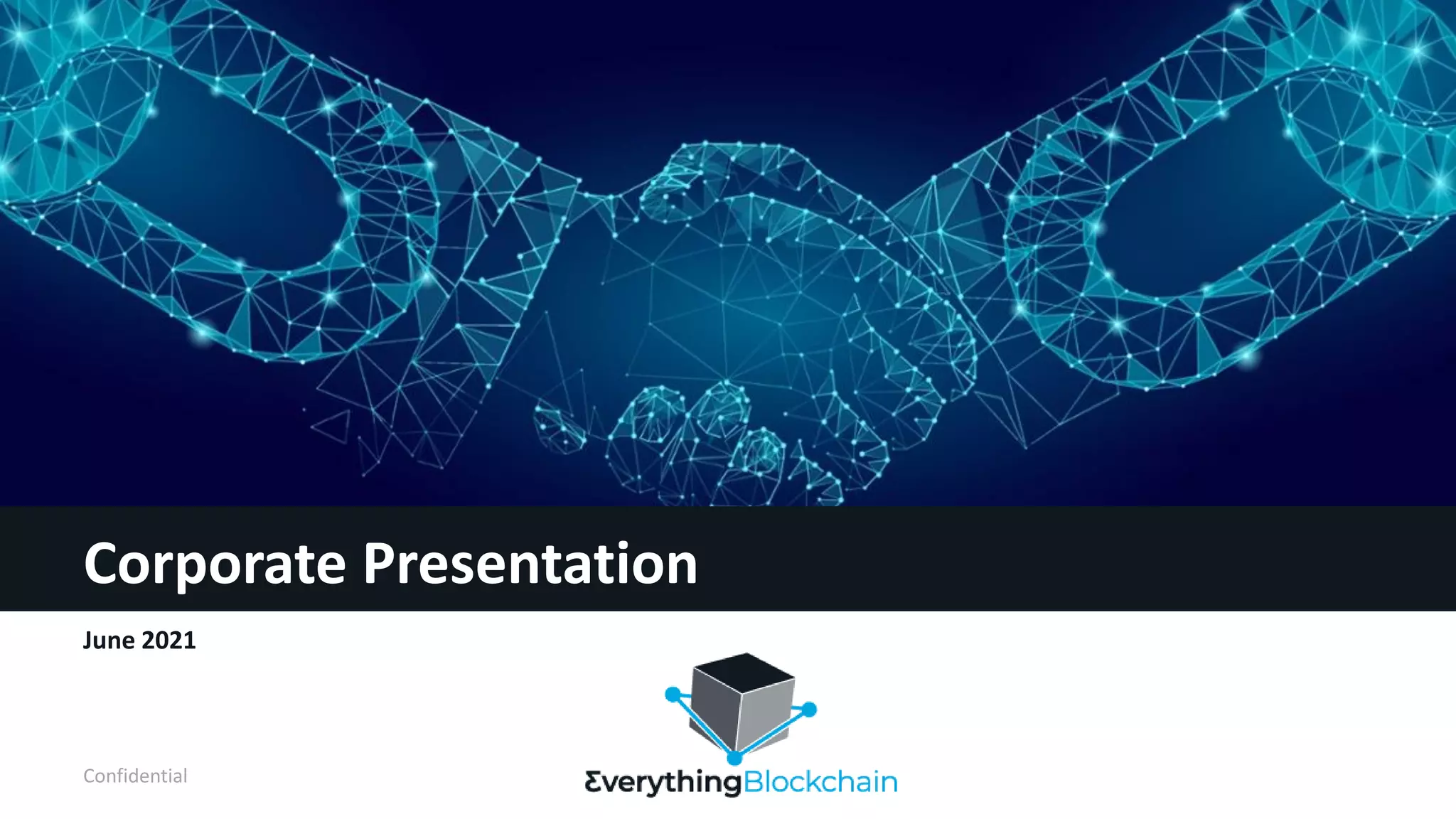 Cover slide of the Everything Blockchain, Inc. pitch deck — Publicly Traded (OTC) 2021