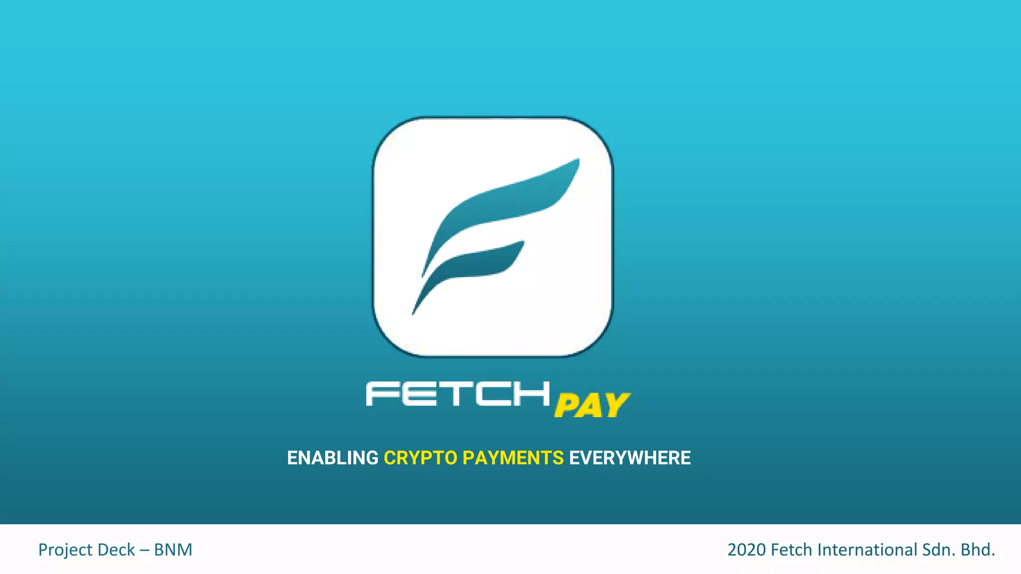 Cover slide of the Fetch Payments pitch deck — Angel Round 2020