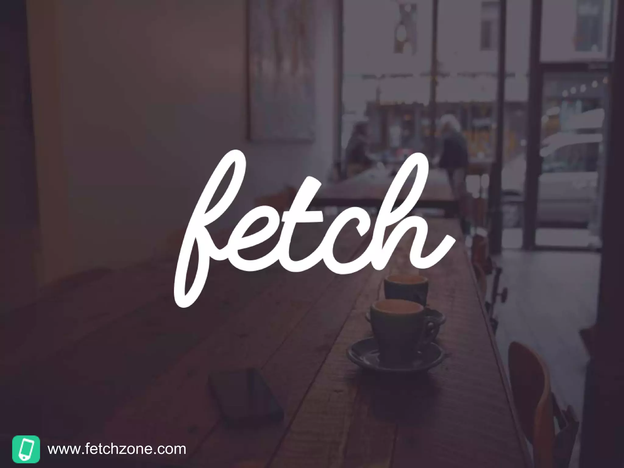 Cover slide of the Fetch pitch deck — Early Stage / Seed