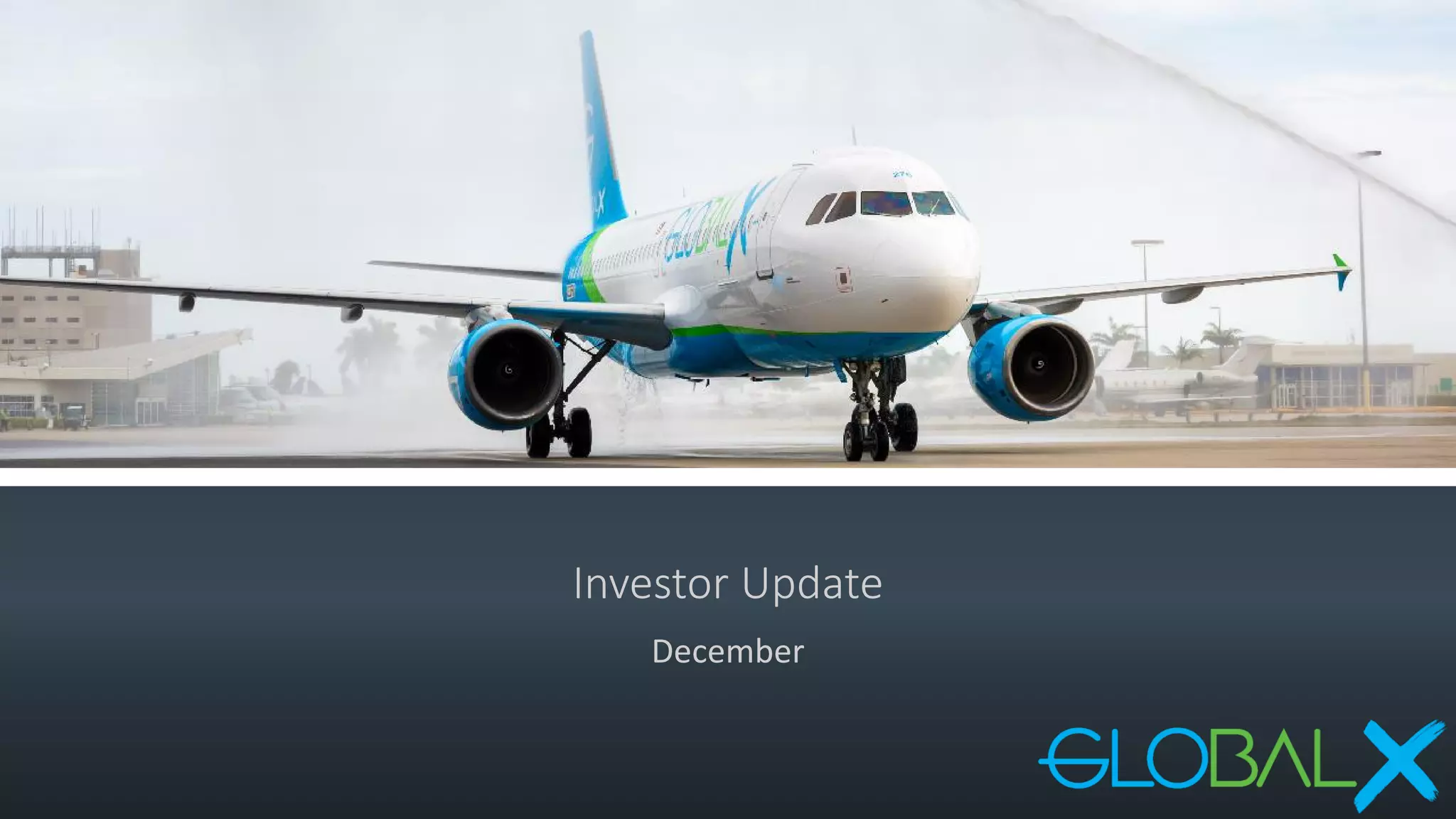Cover slide of the Global Crossing Airlines (GlobalX) pitch deck — Growth / Investor Update 2021