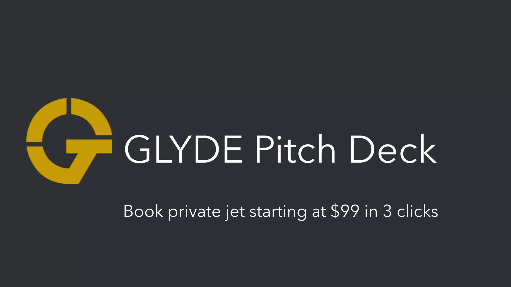 Cover slide of the Glyde Pitch Deck Teardown pitch deck