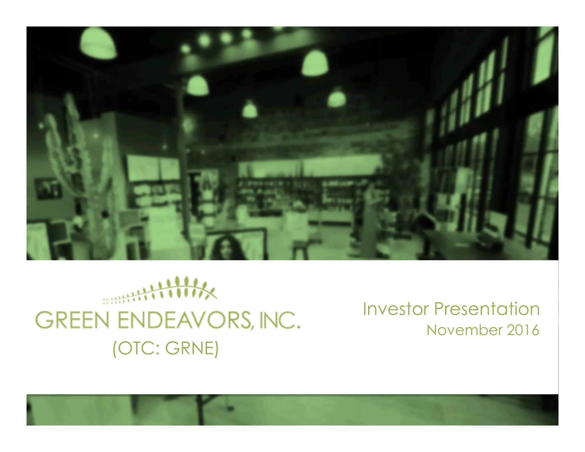 Cover slide of the Green Endeavors, Inc. pitch deck — Public (OTC) 2016