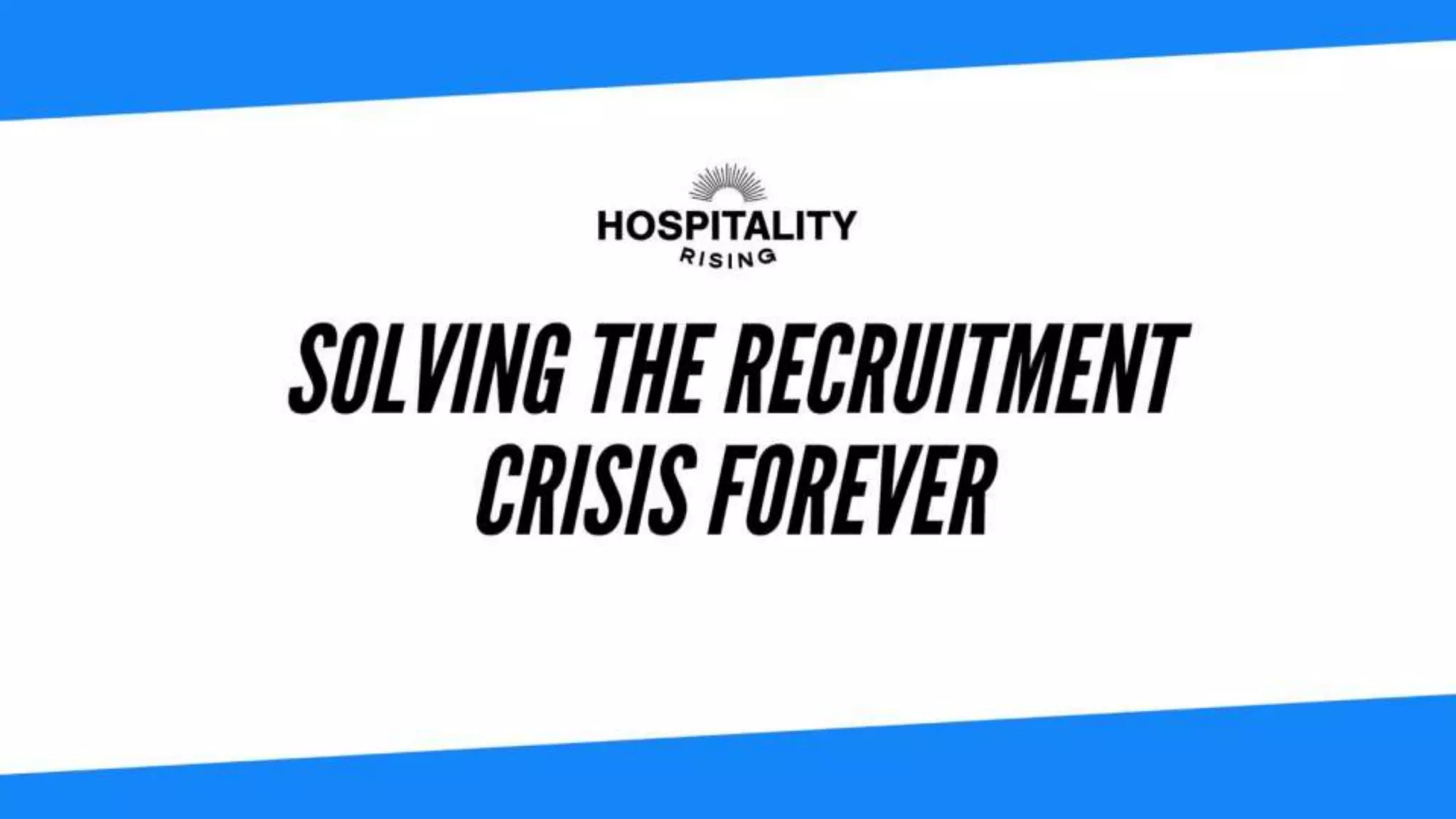 Cover slide of the Hospitality Rising pitch deck — 2021