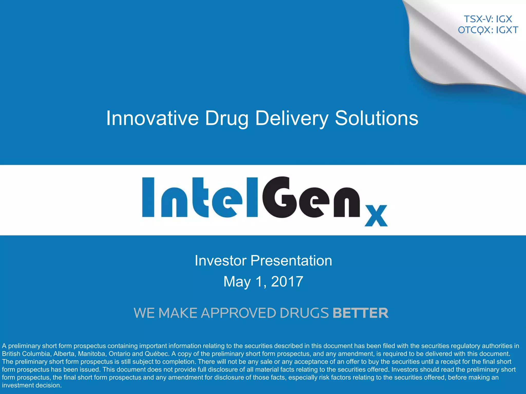 Cover slide of the IntelGenX pitch deck — Public (TSX-V / OTCQX) 2017