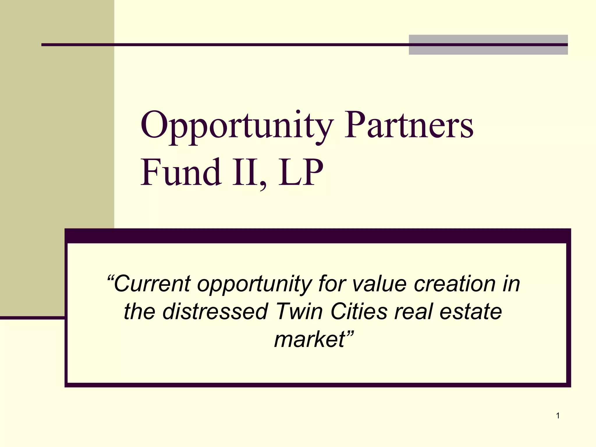 Cover slide of the Opportunity Partners Fund II, LP pitch deck — 2010