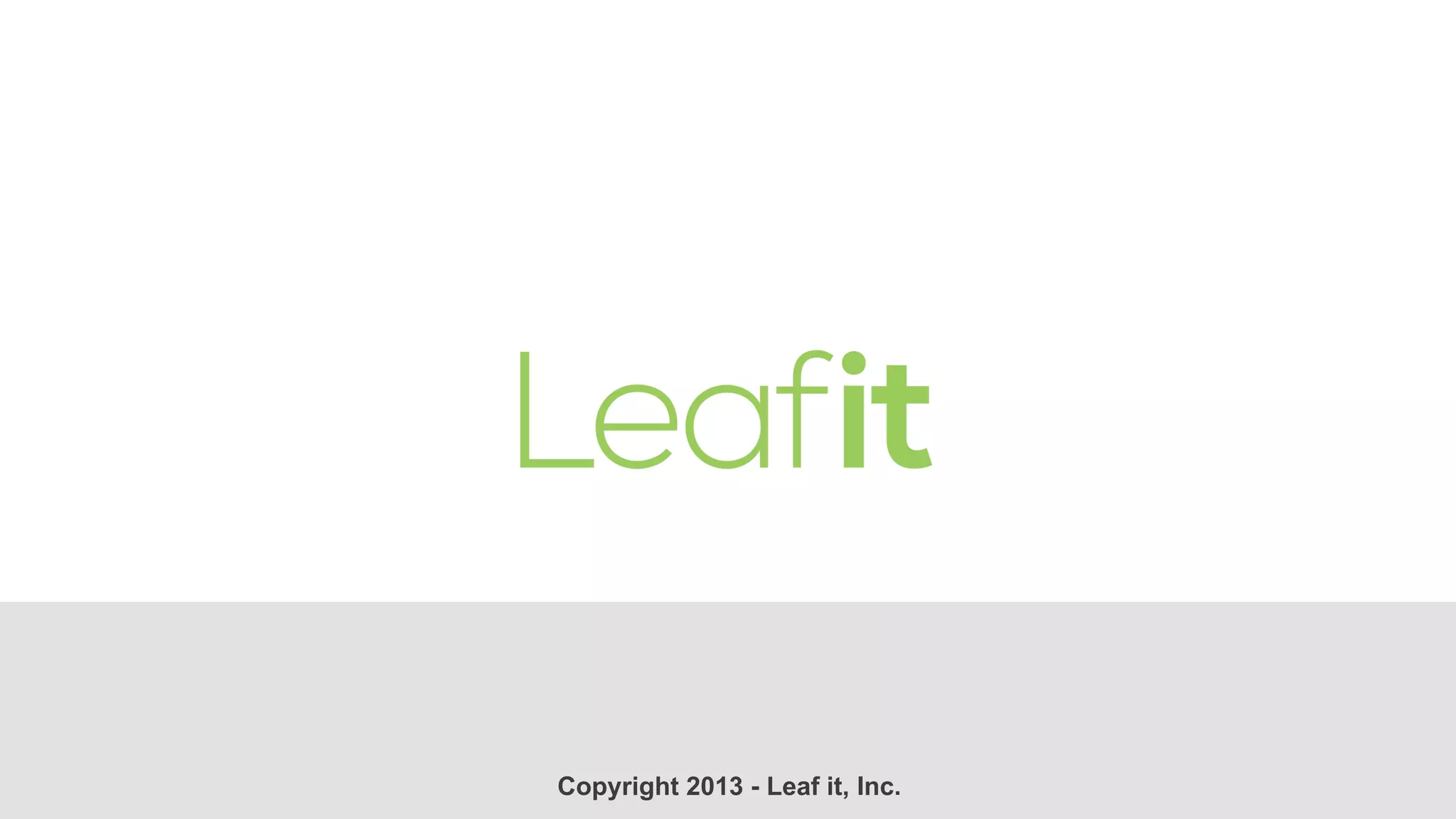 Cover slide of the Leaf it, Inc. pitch deck — Early Stage / Seed 2013