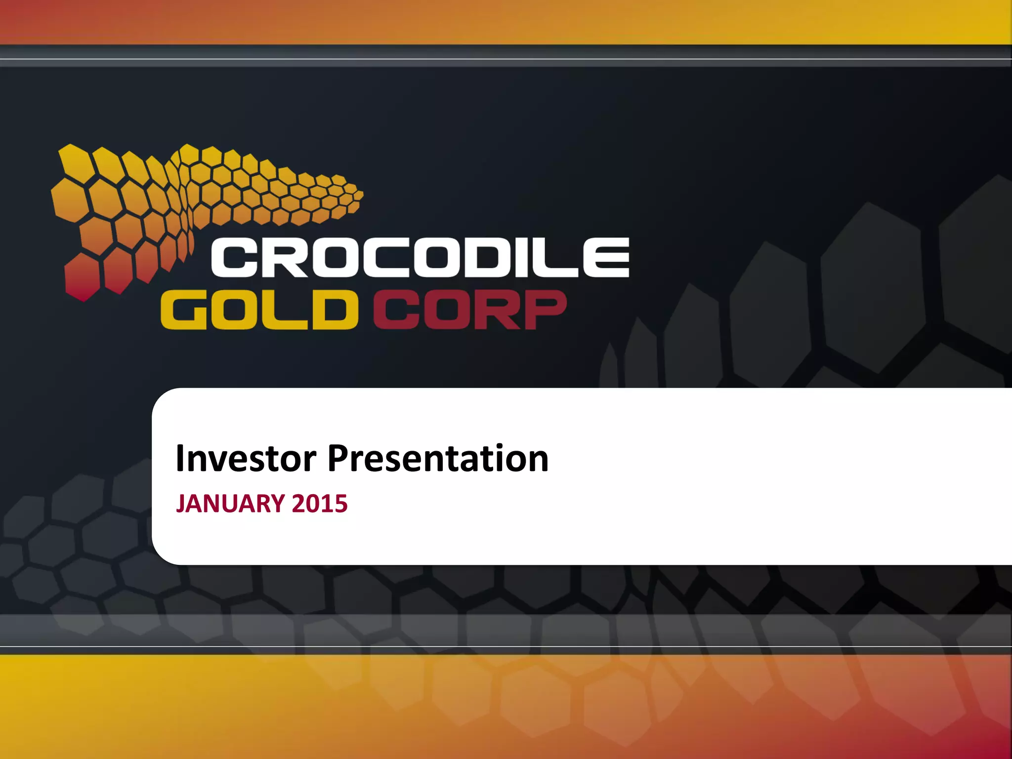 Cover slide of the Crocodile Gold Corp pitch deck — 2015