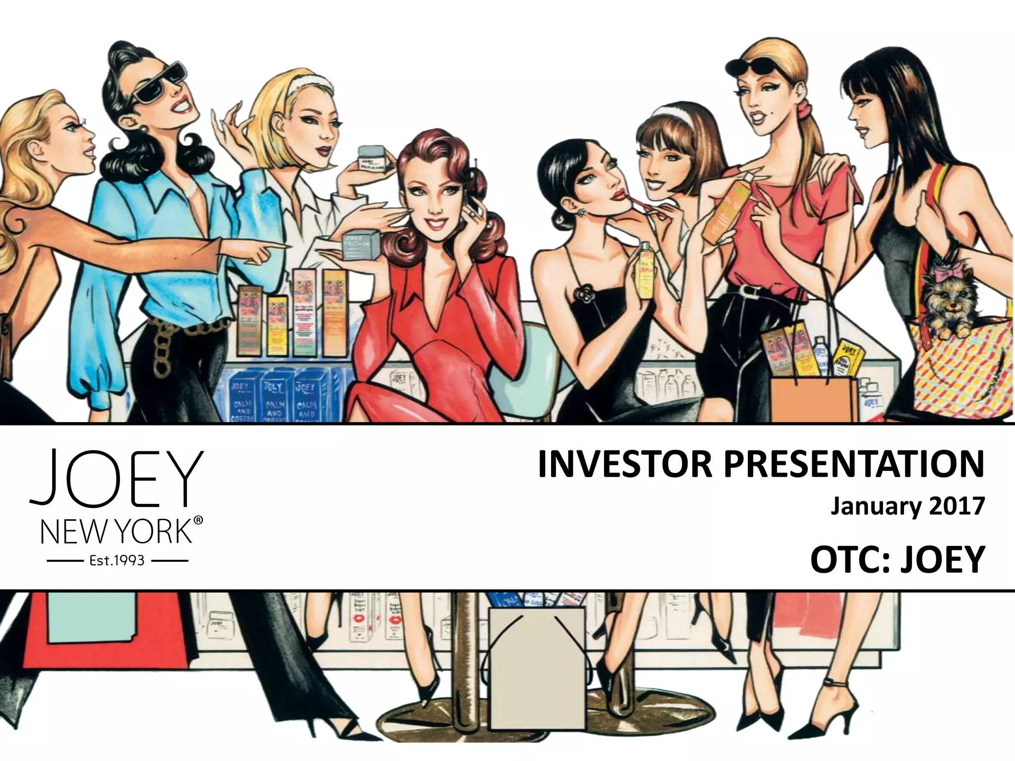 Cover slide of the Joey New York pitch deck — Public (OTC) 2017