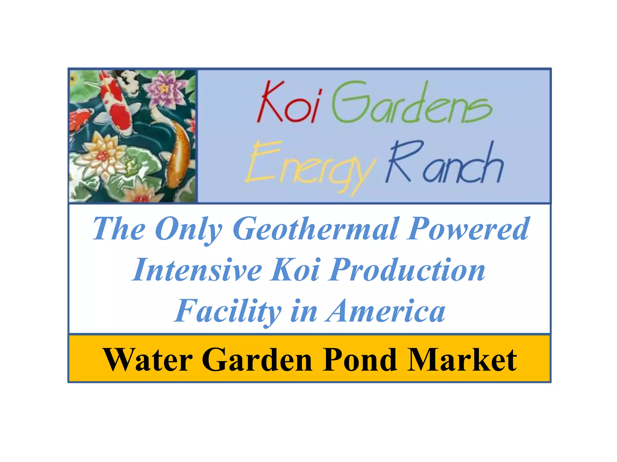 Cover slide of the Koi Gardens Energy Ranch Pitch Deck Teardown pitch deck