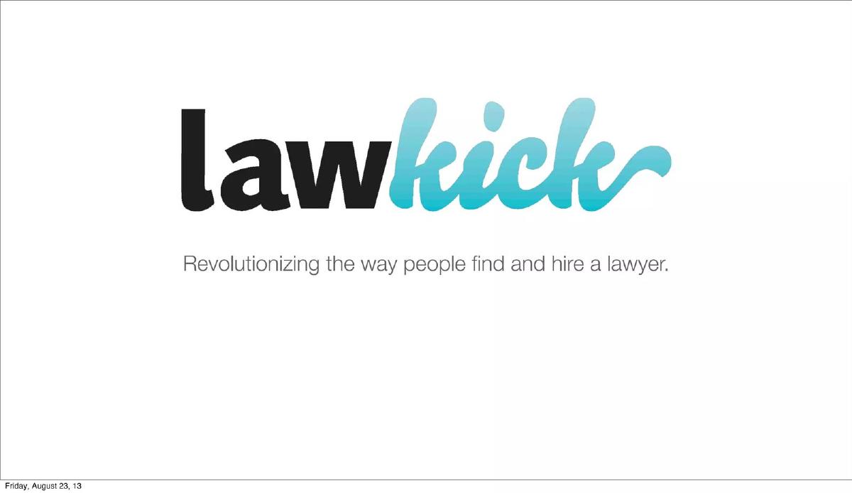 Cover slide of the LawKick pitch deck — Seed 2013