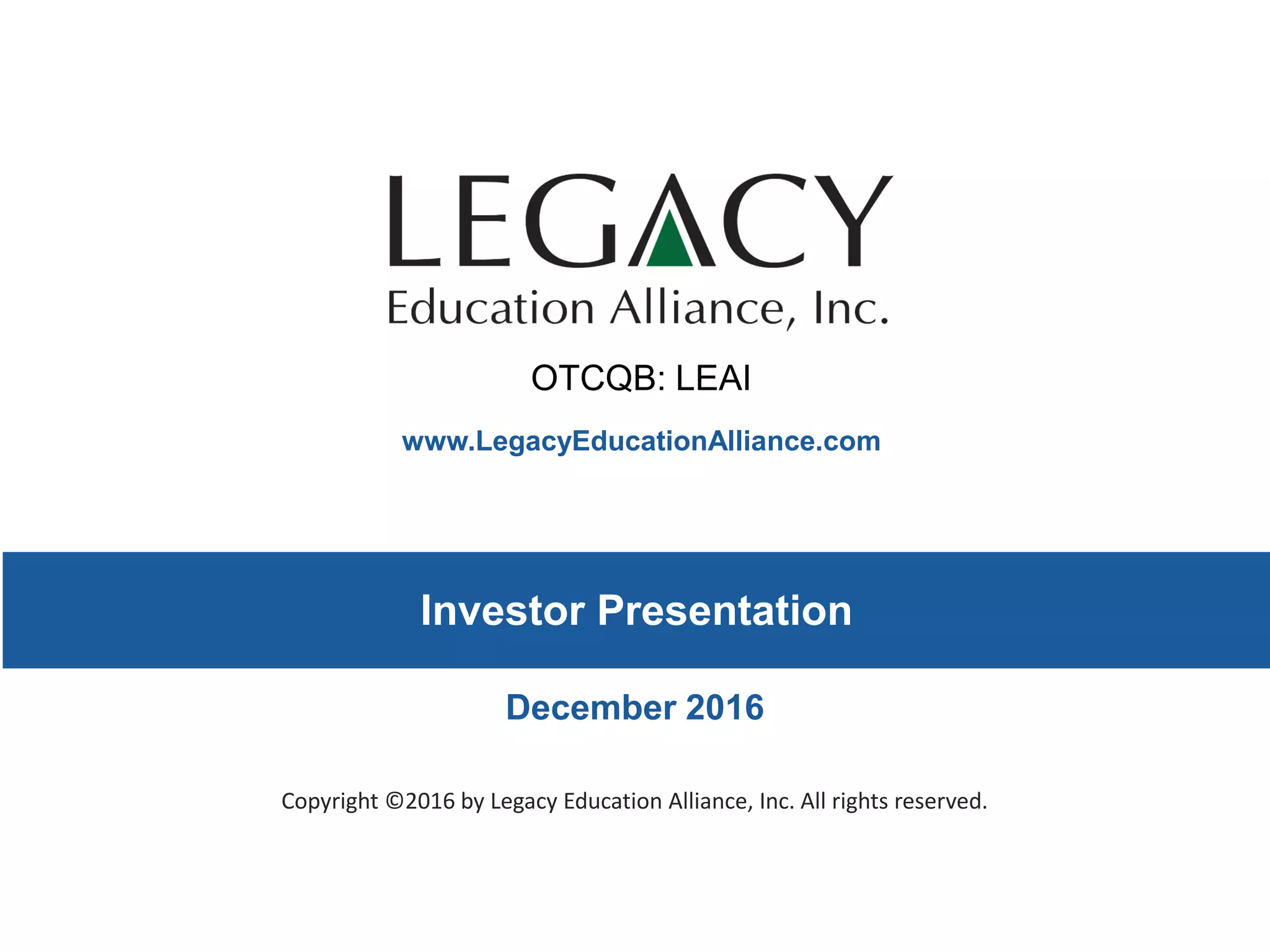 Cover slide of the Legacy Education Alliance, Inc. (LEAI) pitch deck — Public (OTCQB) 2016