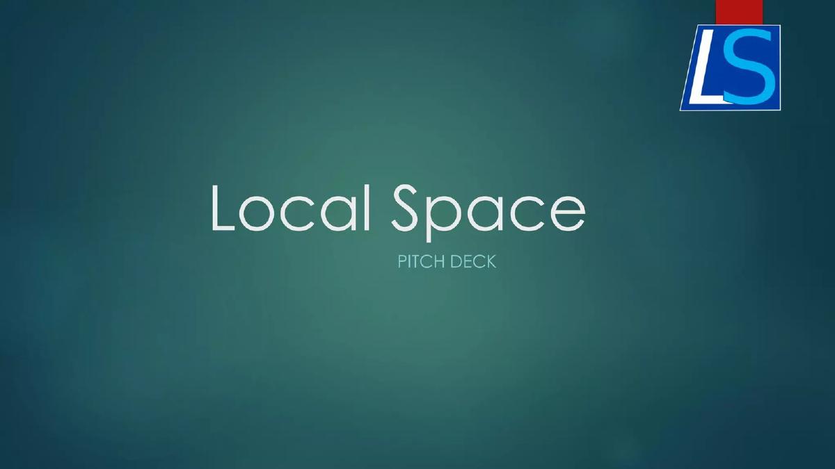 Cover slide of the Local Space pitch deck — Early Stage / Concept 2019