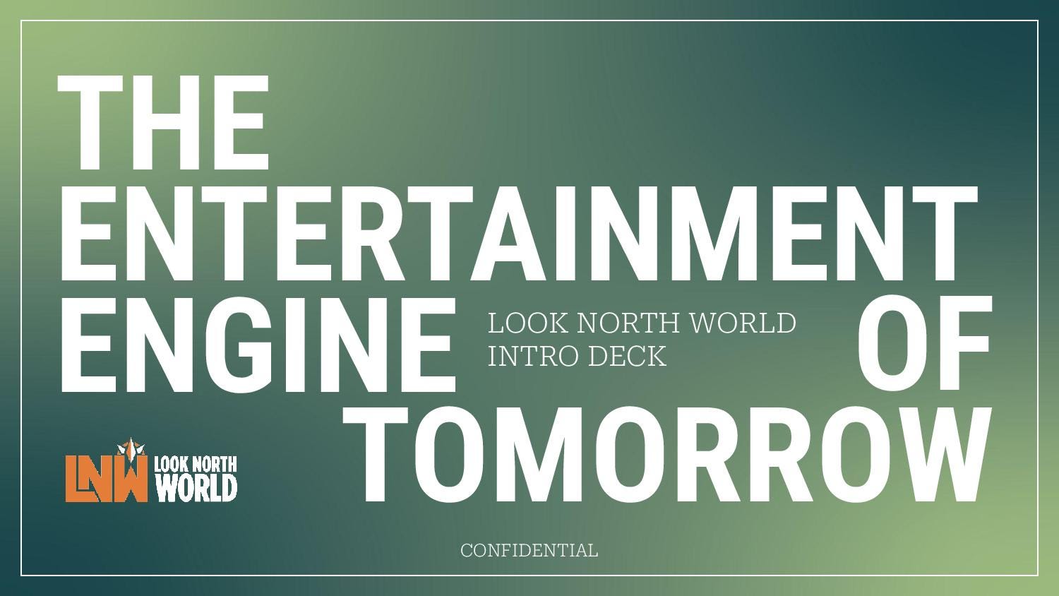 Cover slide of the Look North World pitch deck — Seed 2024