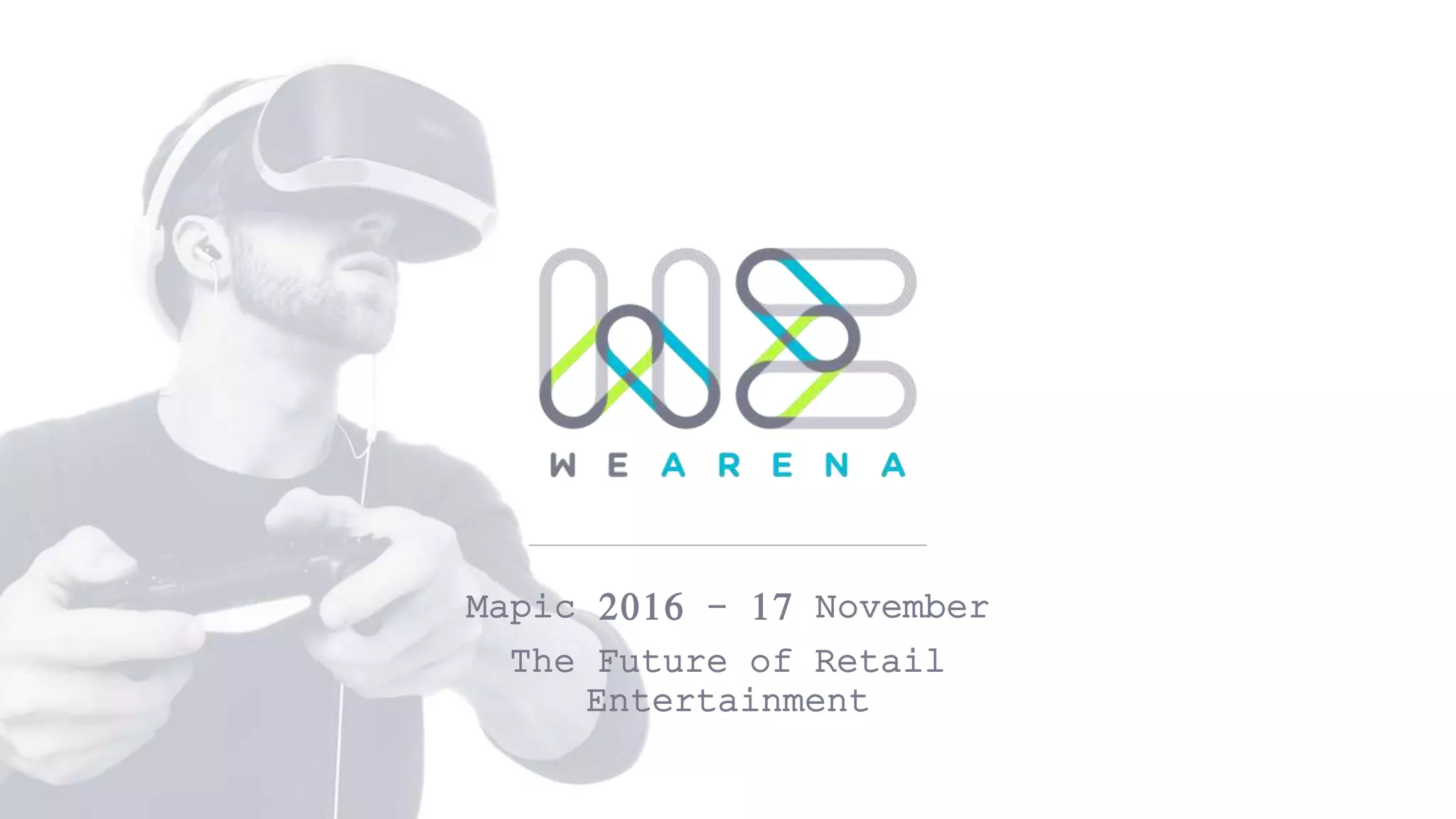 Cover slide of the WeArena pitch deck — 2016