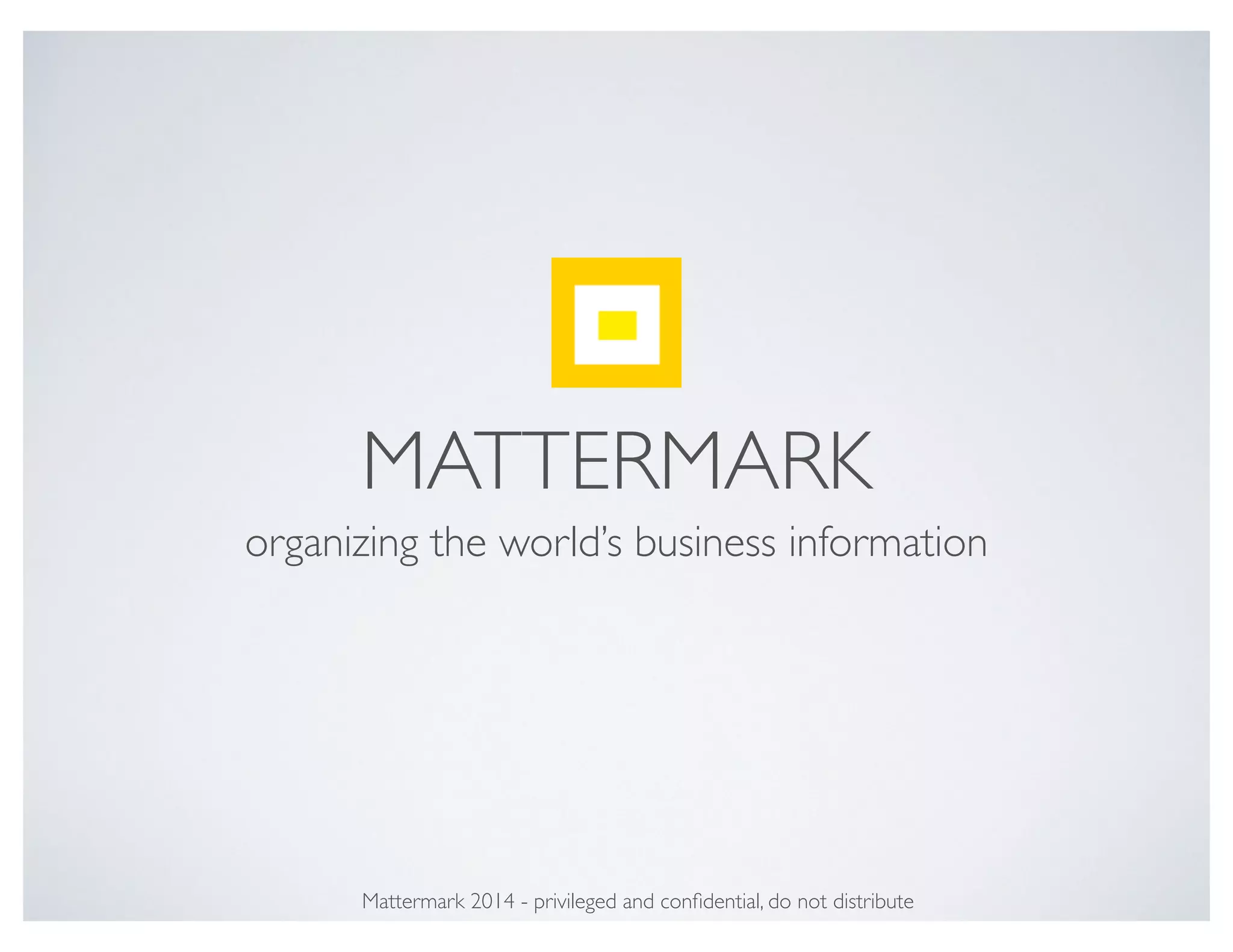 Cover slide of the Mattermark pitch deck — Series A 2014
