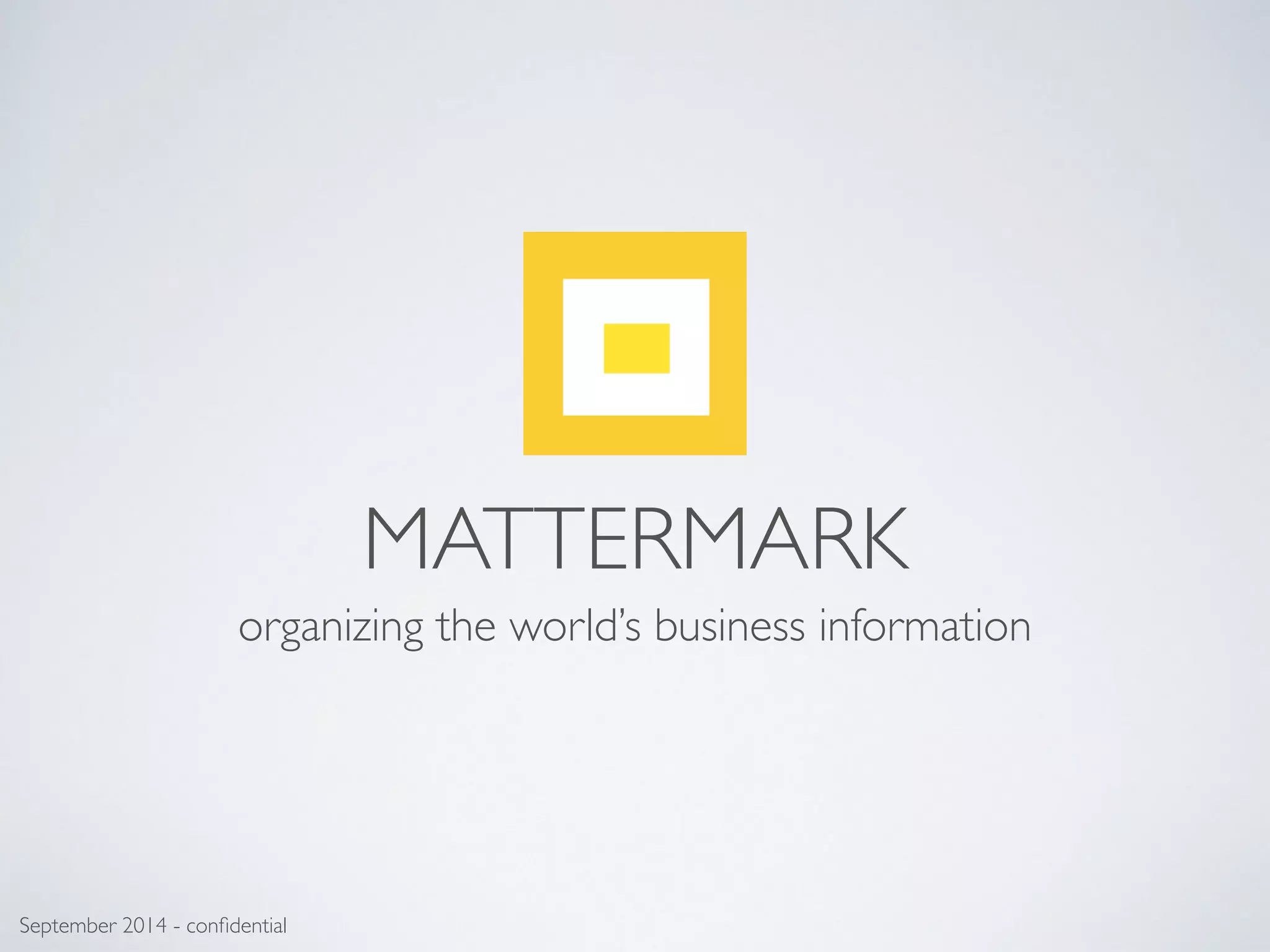 Cover slide of the Mattermark pitch deck — Series A 2014