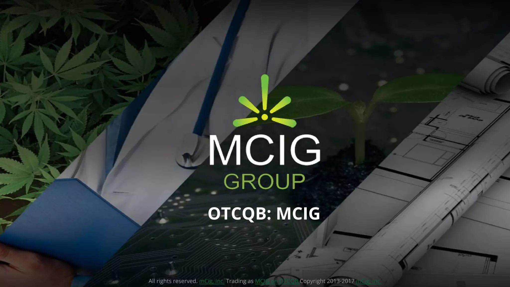 Cover slide of the MCIG Group pitch deck — Public (OTCQB) 2017
